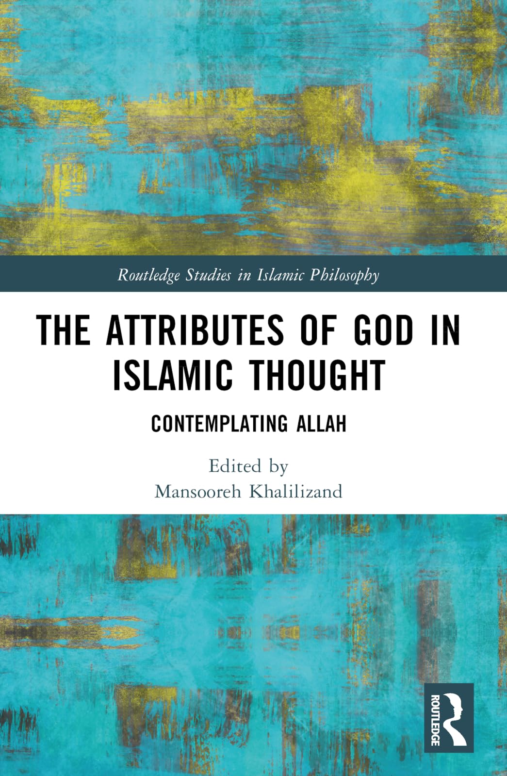 The Attributes of God in Islamic Thought Law