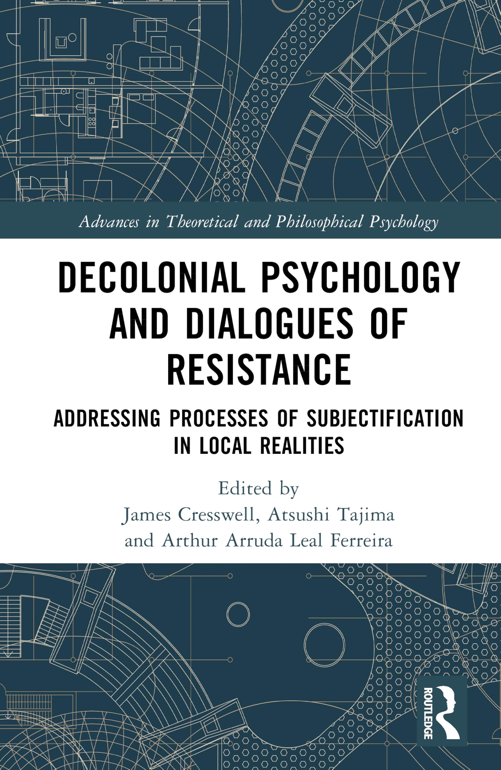 Decolonial Psychology and Dialogues of Resistance Philosophy