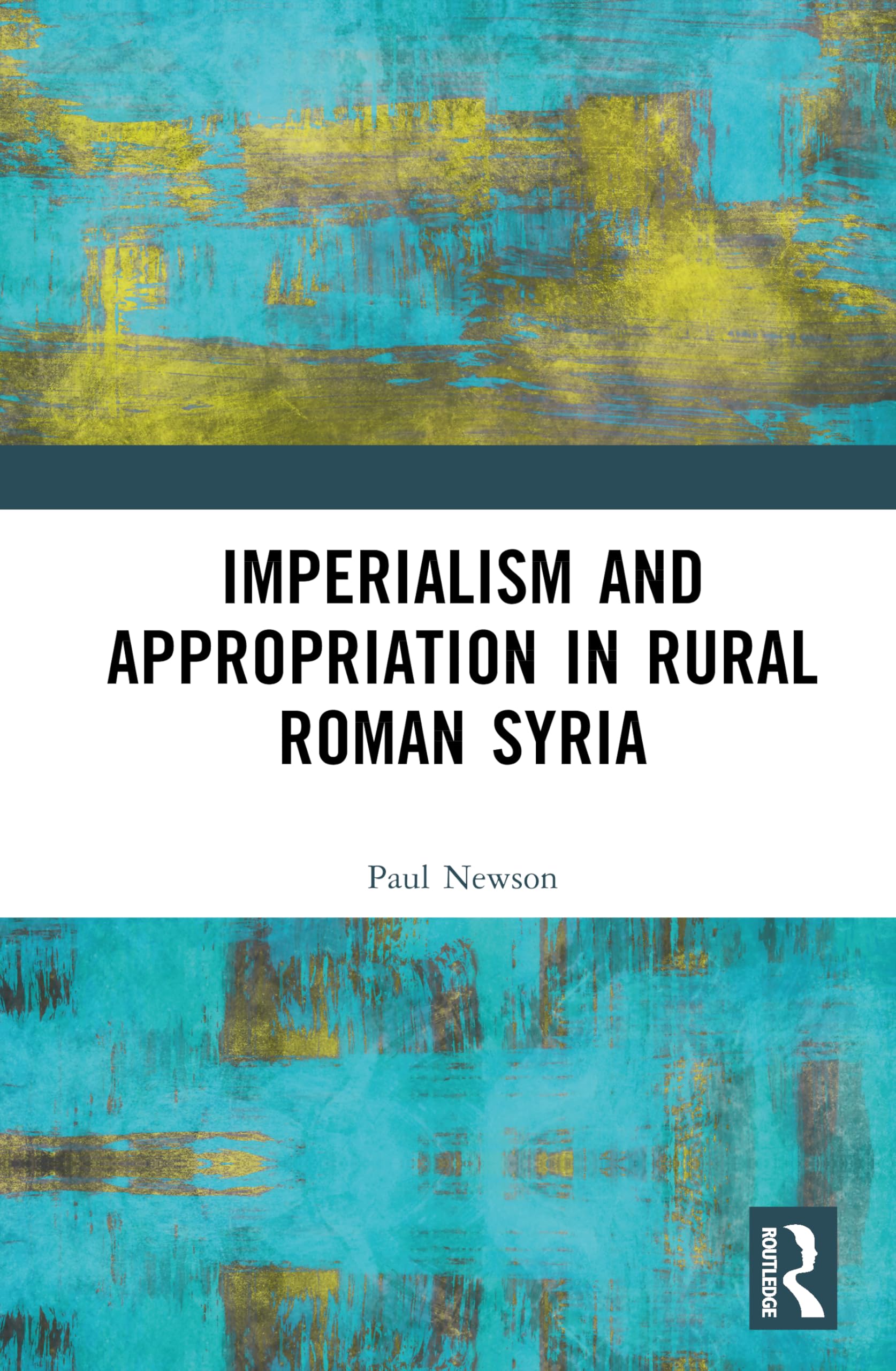 Imperialism and Appropriation in Rural Roman Syria Social Sciences
