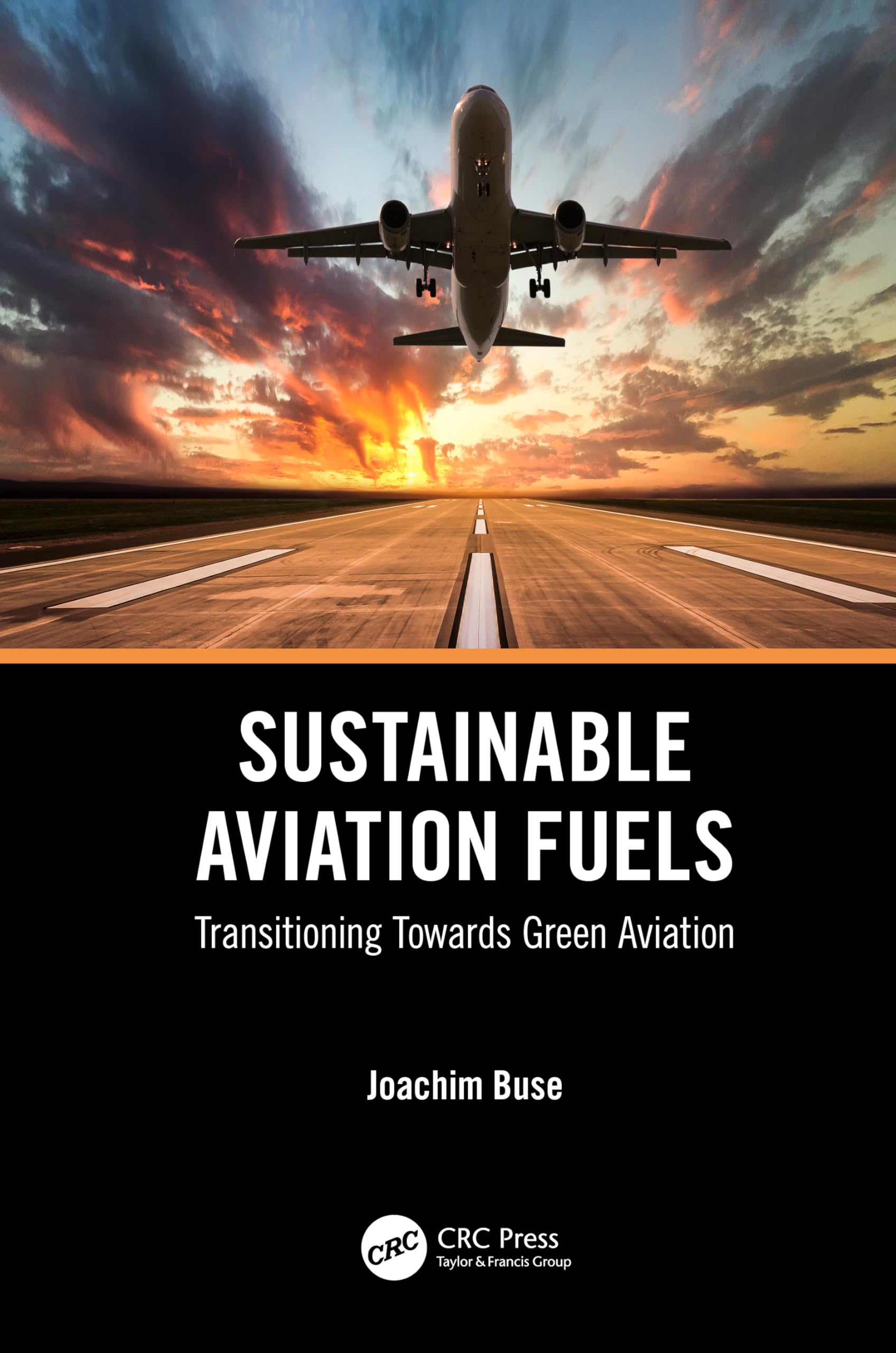 Sustainable Aviation Fuels: Transitioning Towards Green Aviation Business, Finance & Career