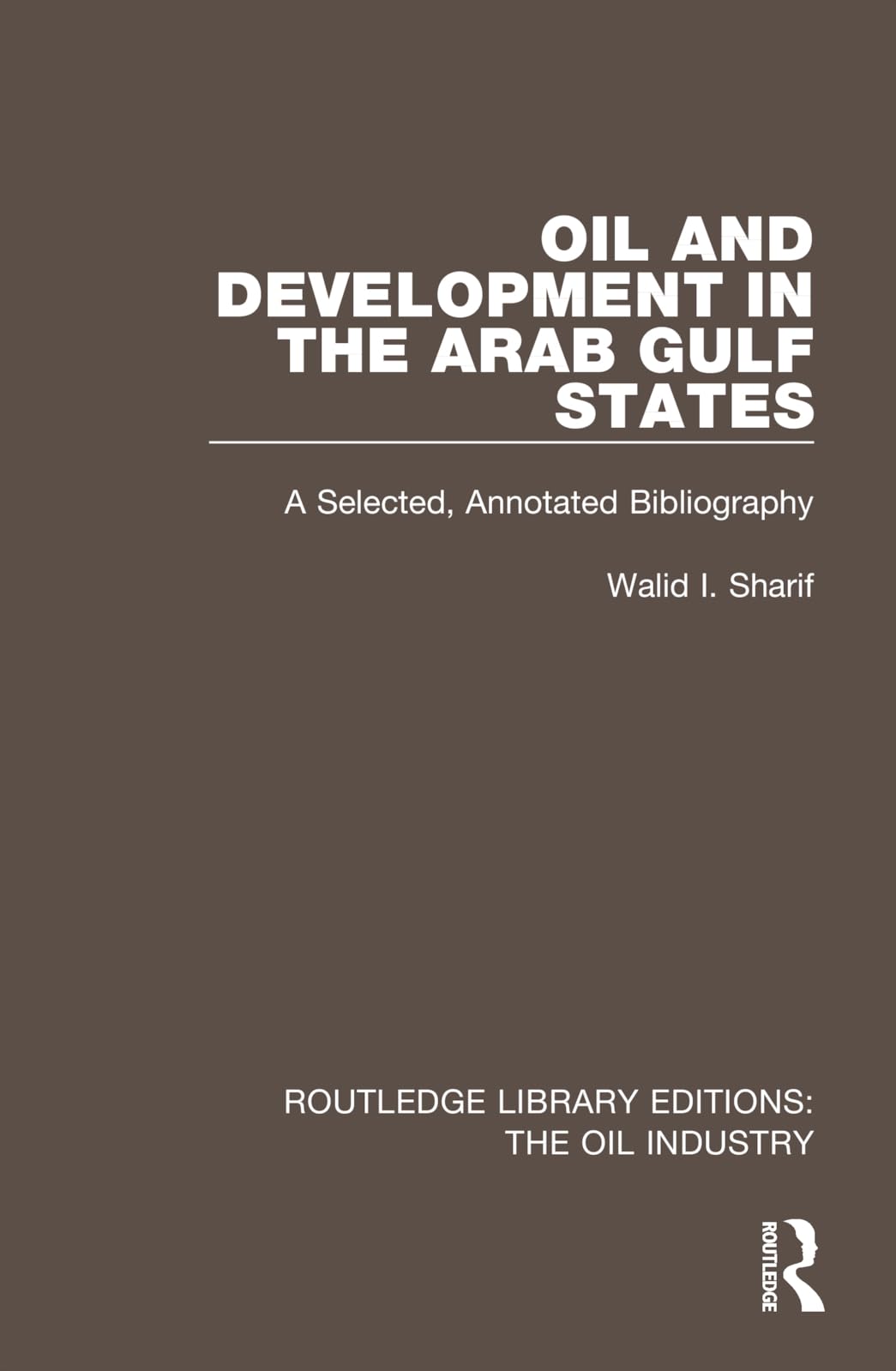 Oil and Development in the Arab Gulf States Law
