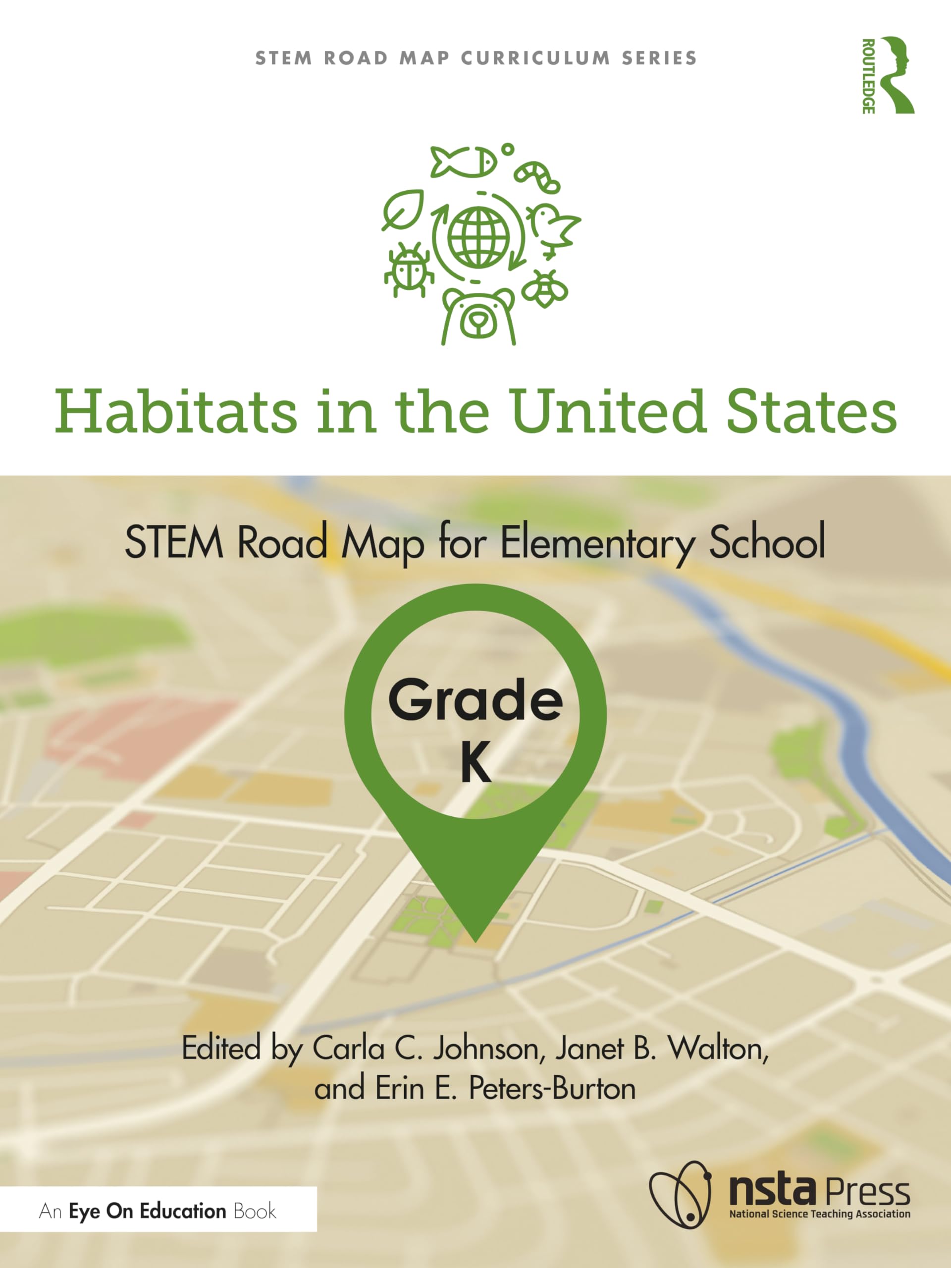 Habitats in the United States, Grade K: STEM Road Map for Elementary School (Stem Road Map Curriculum) Business, Finance & Career