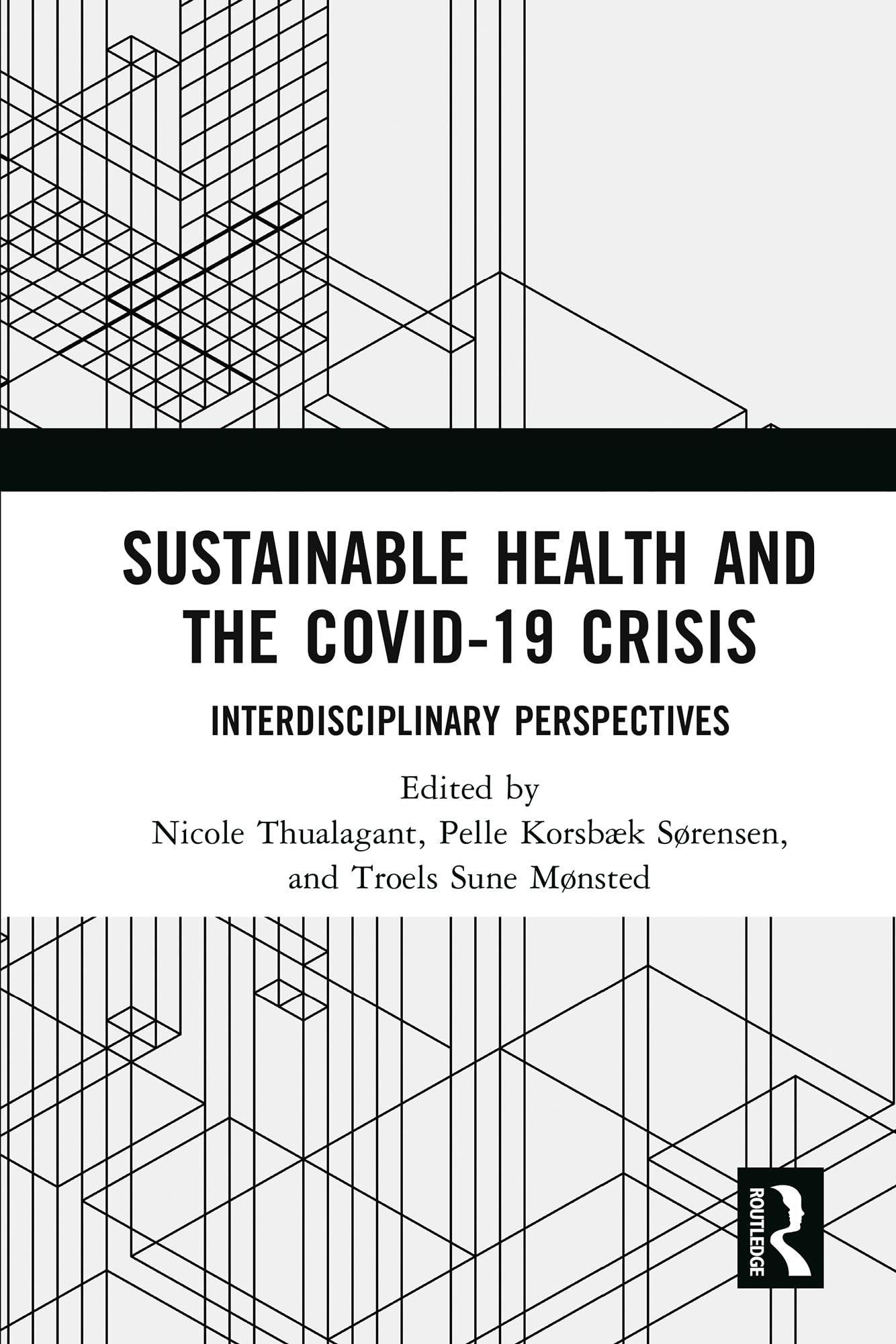 Sustainable Health and the Covid-19 Crisis Medicine