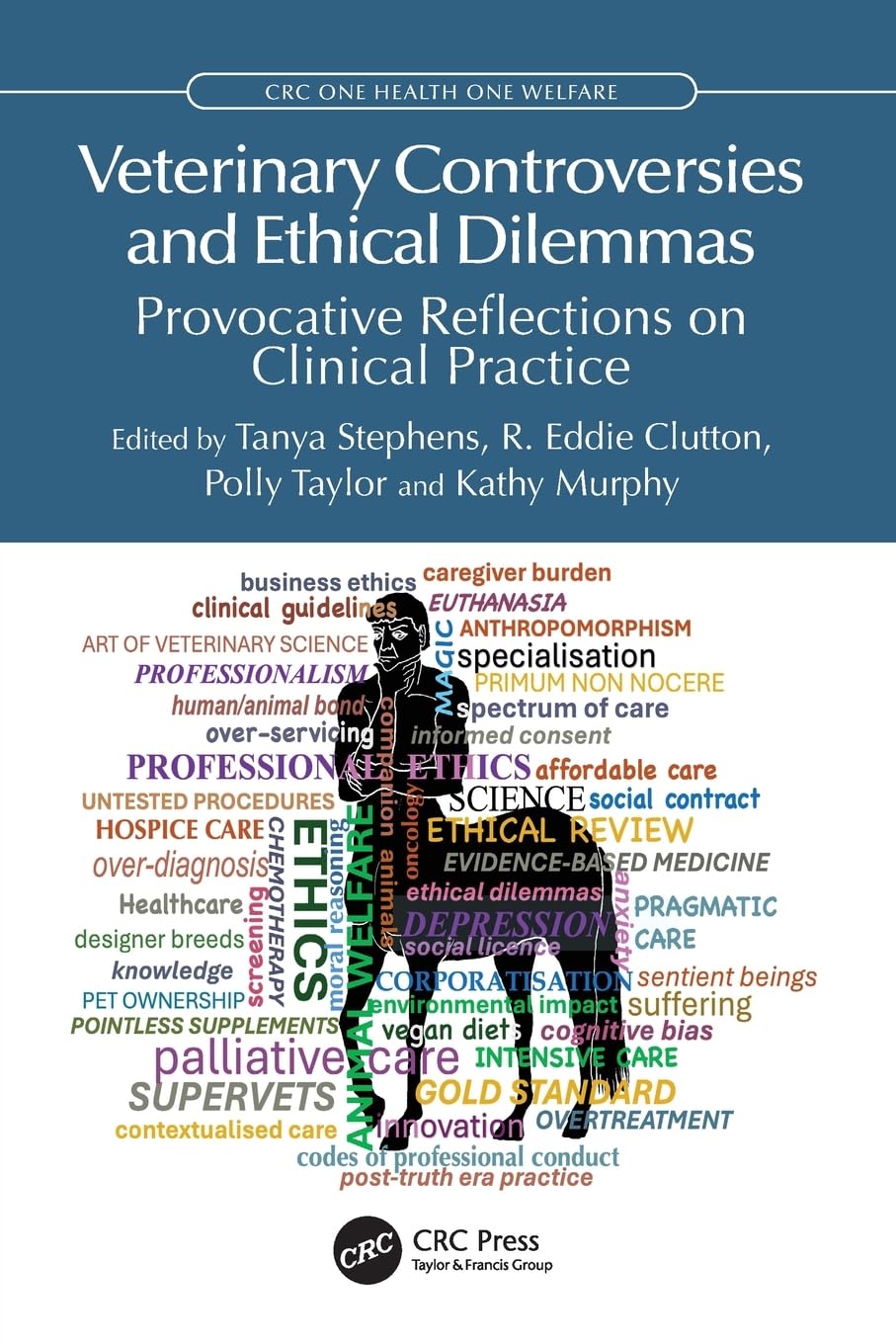 Veterinary Controversies and Ethical Dilemmas Medicine
