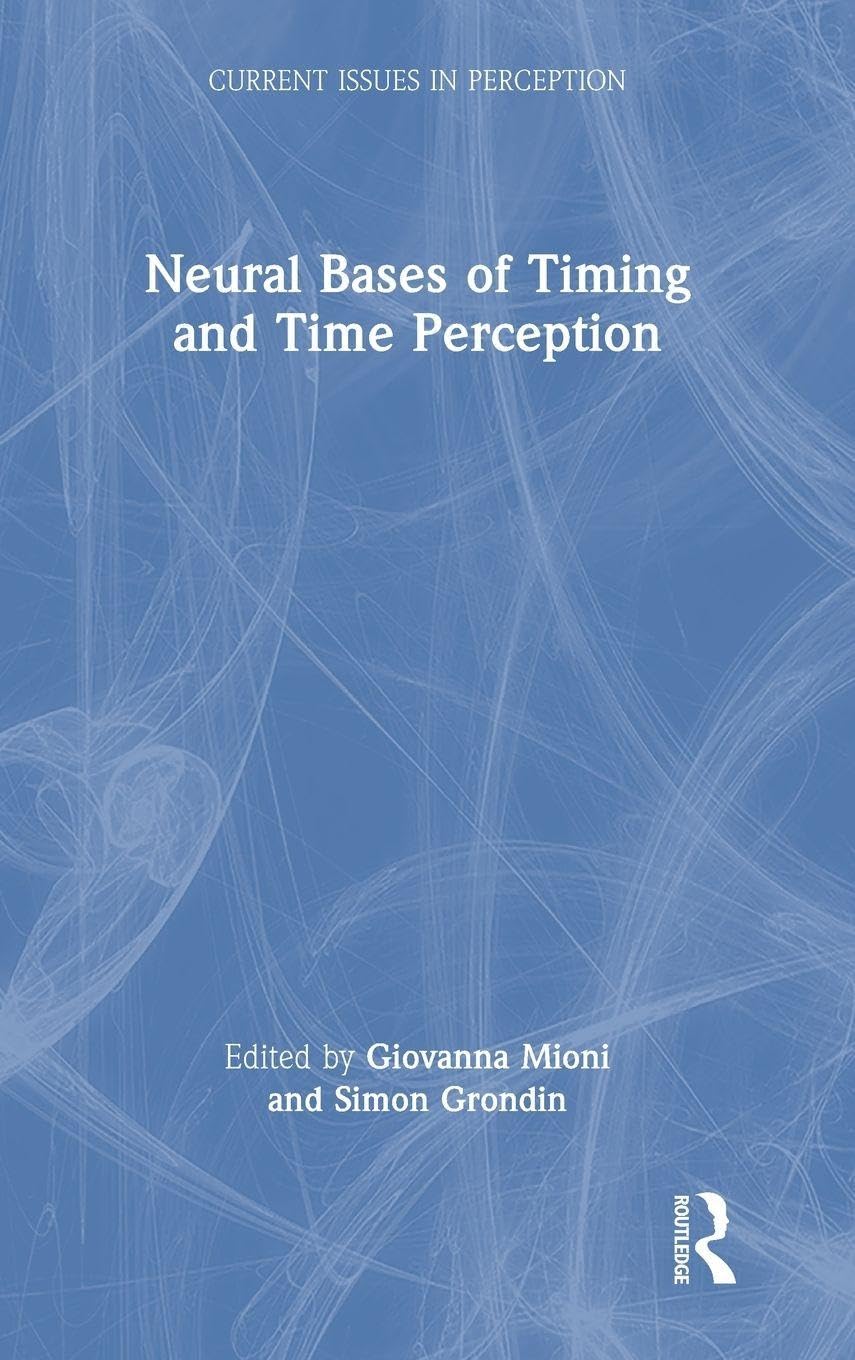 Neural Bases of Timing and Time Perception Medicine