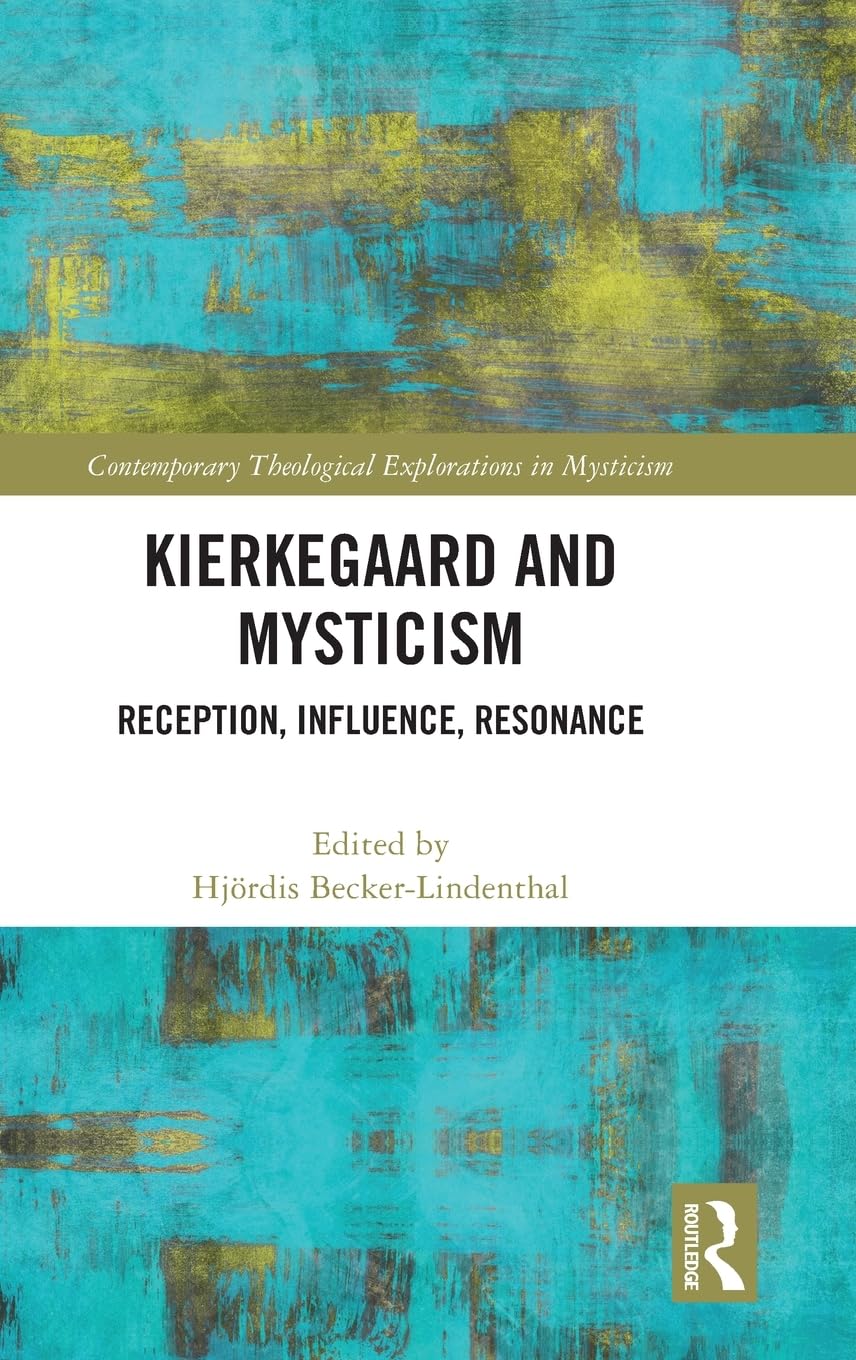 Kierkegaard and Mysticism Philosophy