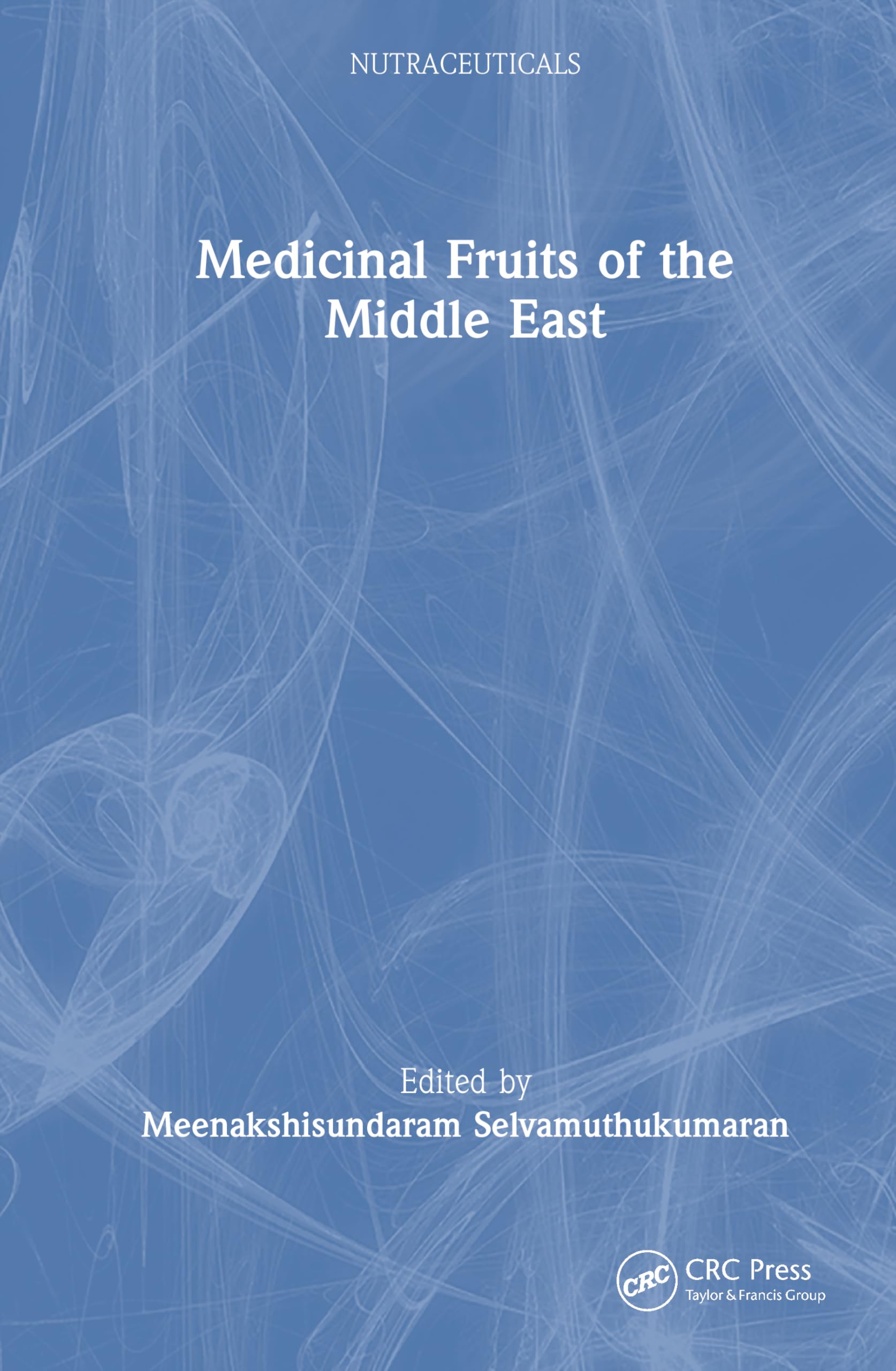 Medicinal Fruits of the Middle East Medicine