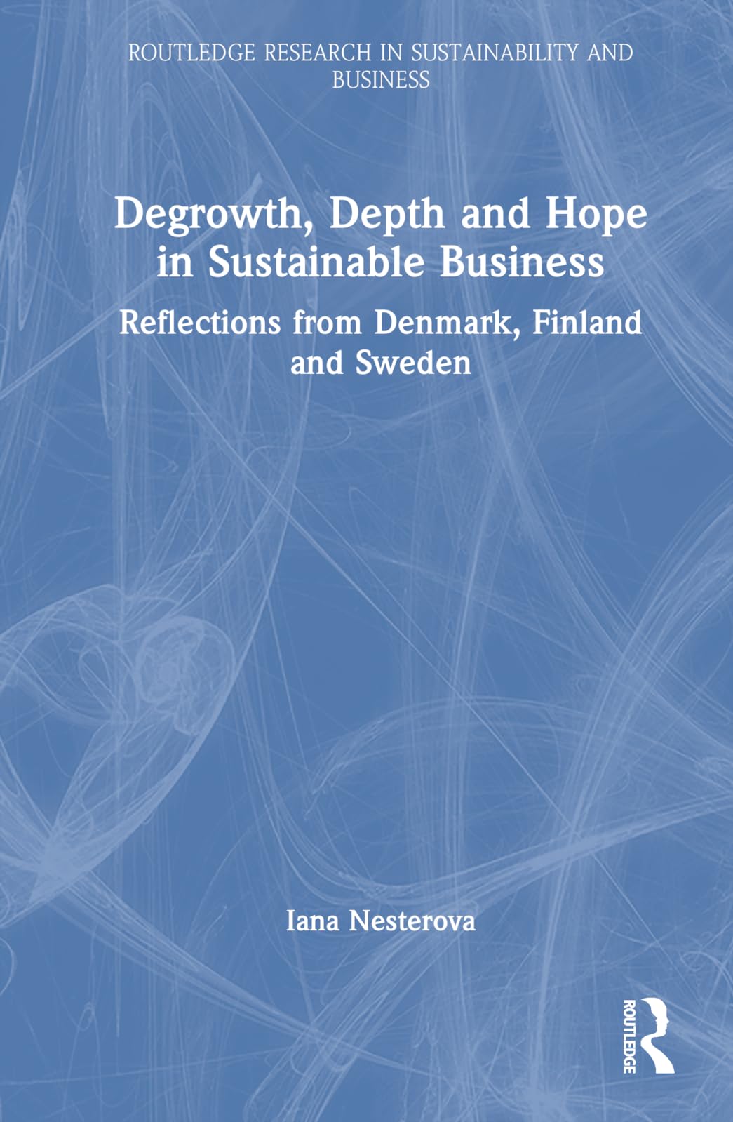 Degrowth, Depth and Hope in Sustainable Business Law