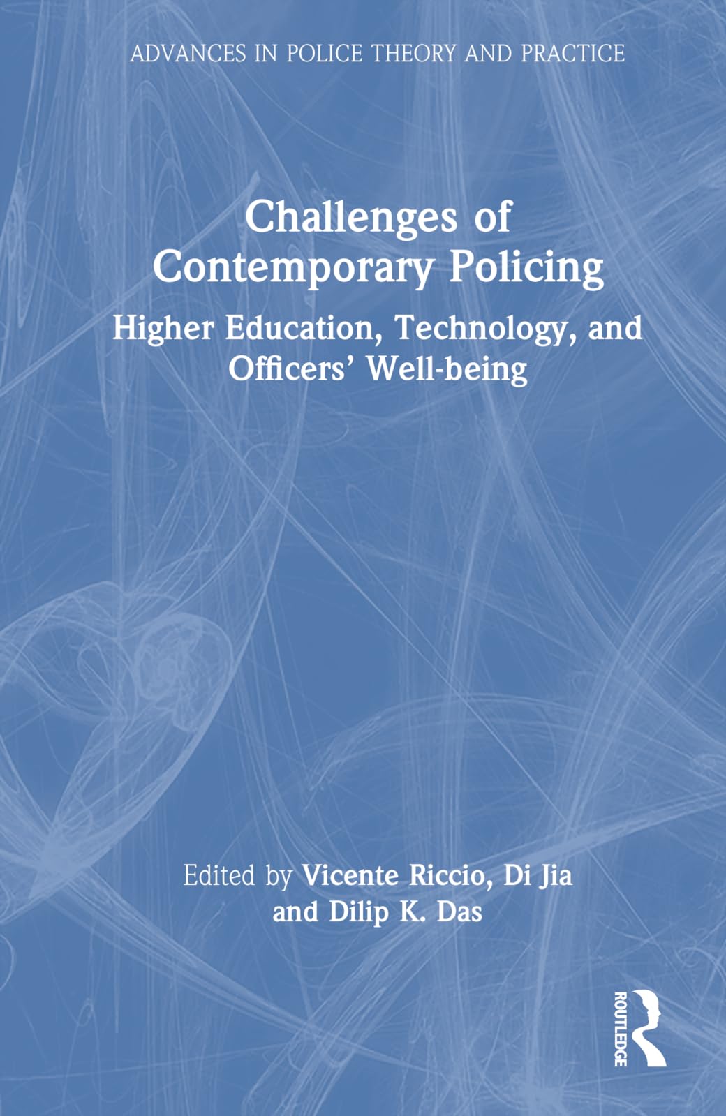 Challenges of Contemporary Policing Medicine