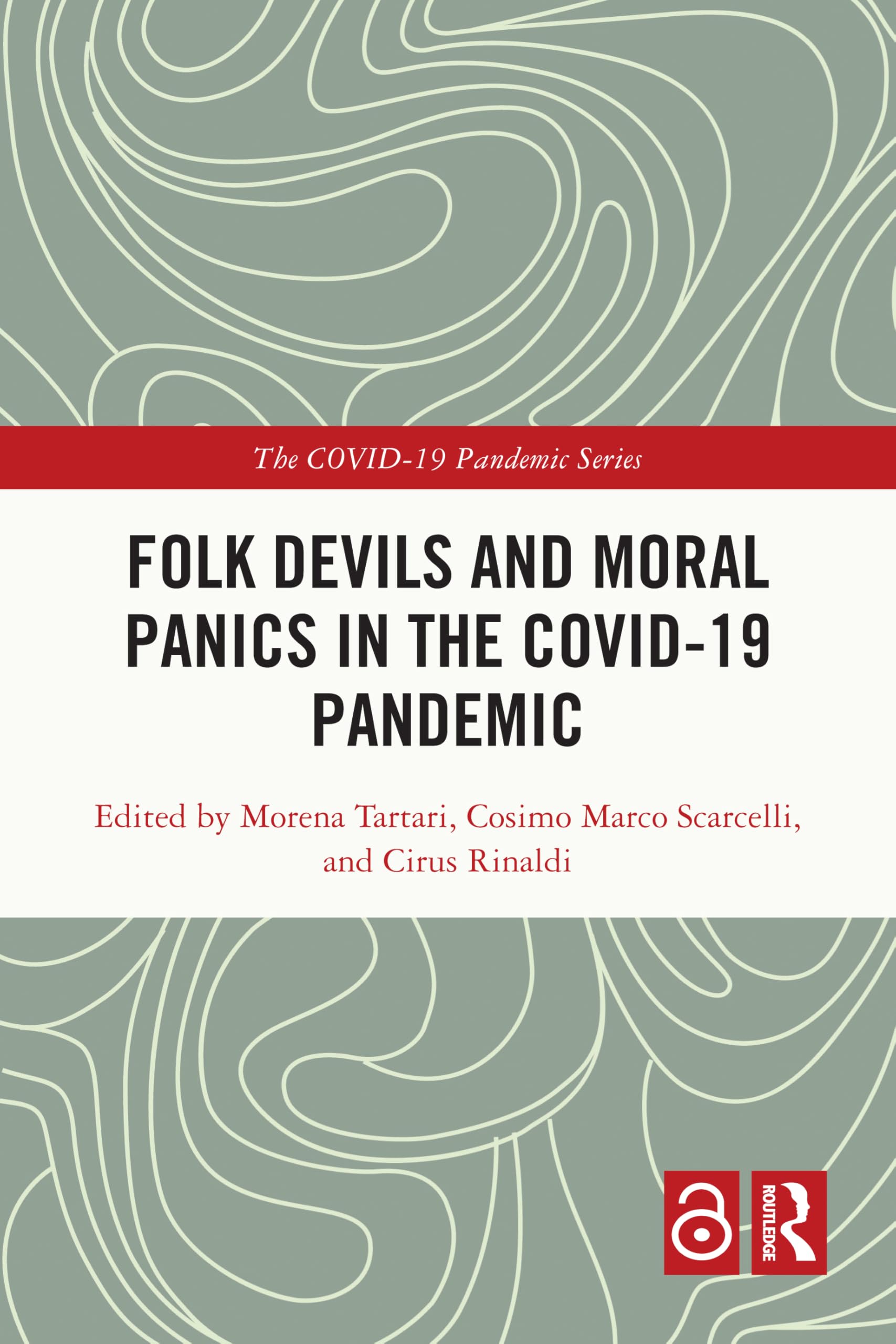 Folk Devils and Moral Panics in the COVID-19 Pandemic Law
