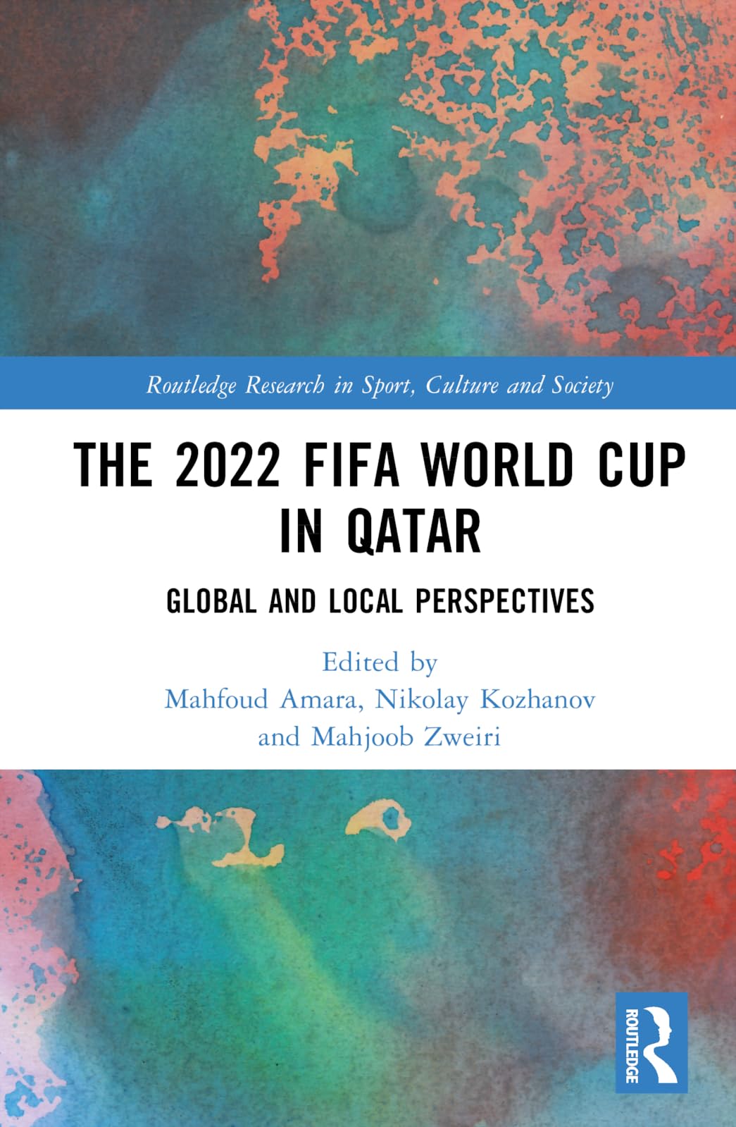 The 2022 FIFA World Cup in Qatar Social Sciences