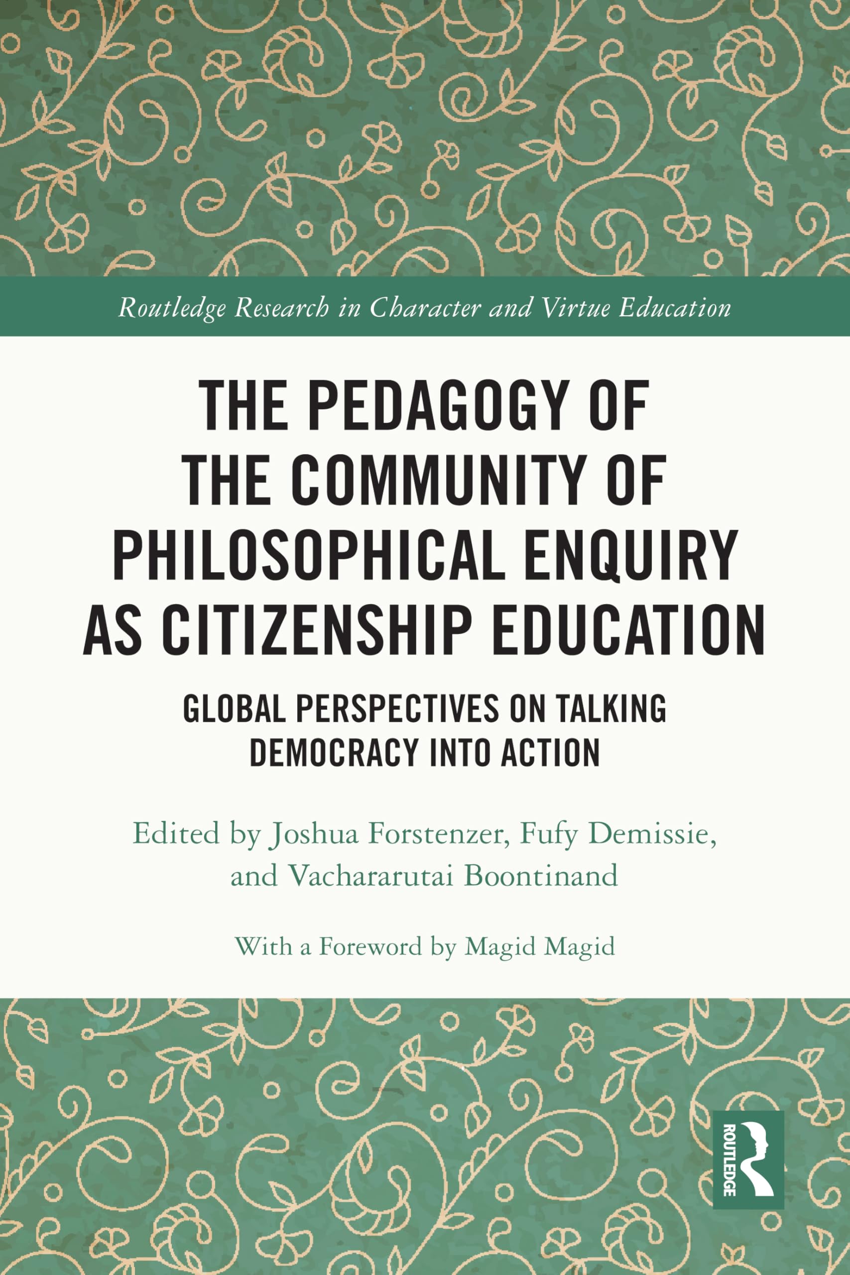 The Pedagogy of the Community of Philosophical Enquiry as Citizenship Education Philosophy
