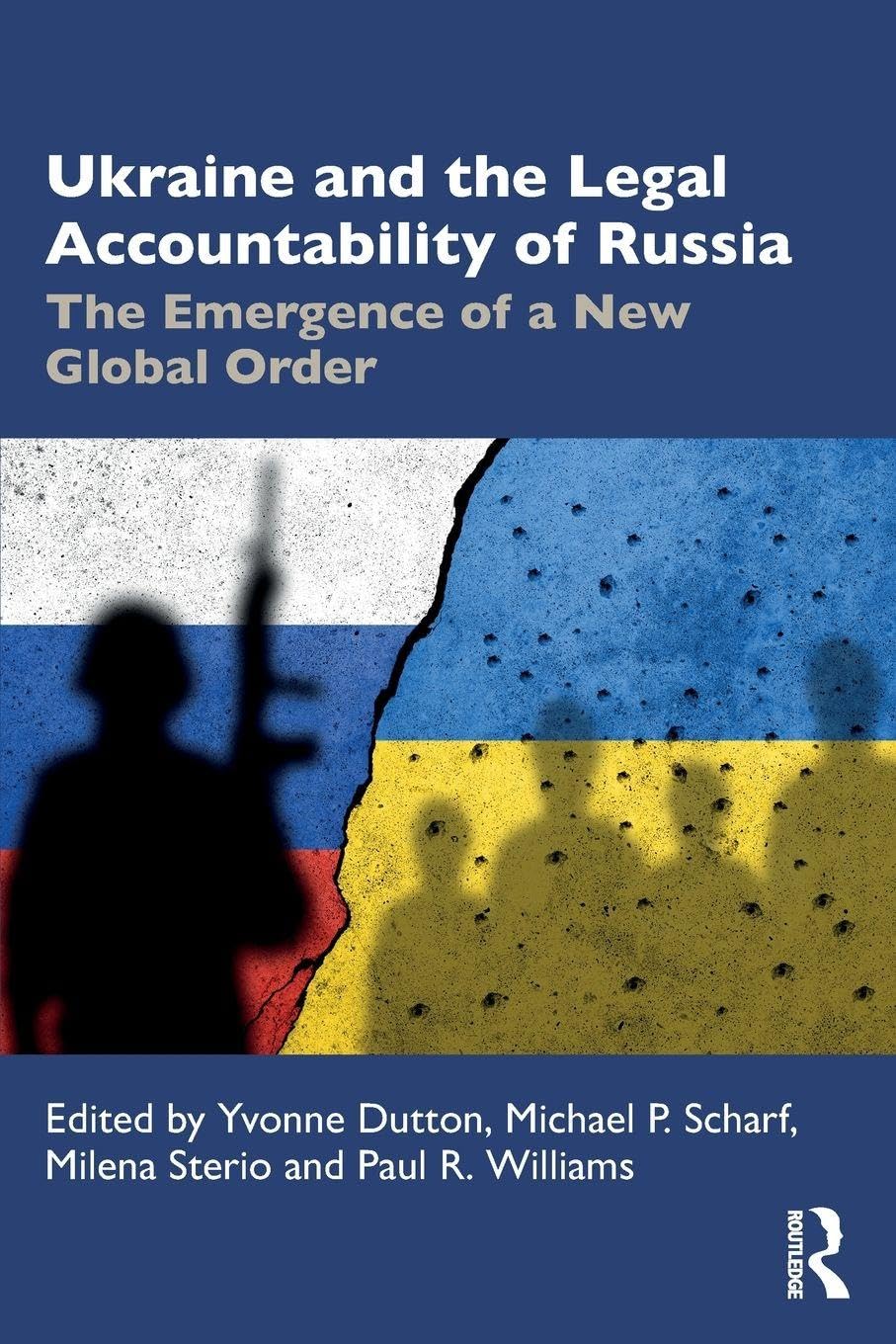 Ukraine and the Legal Accountability of Russia Law