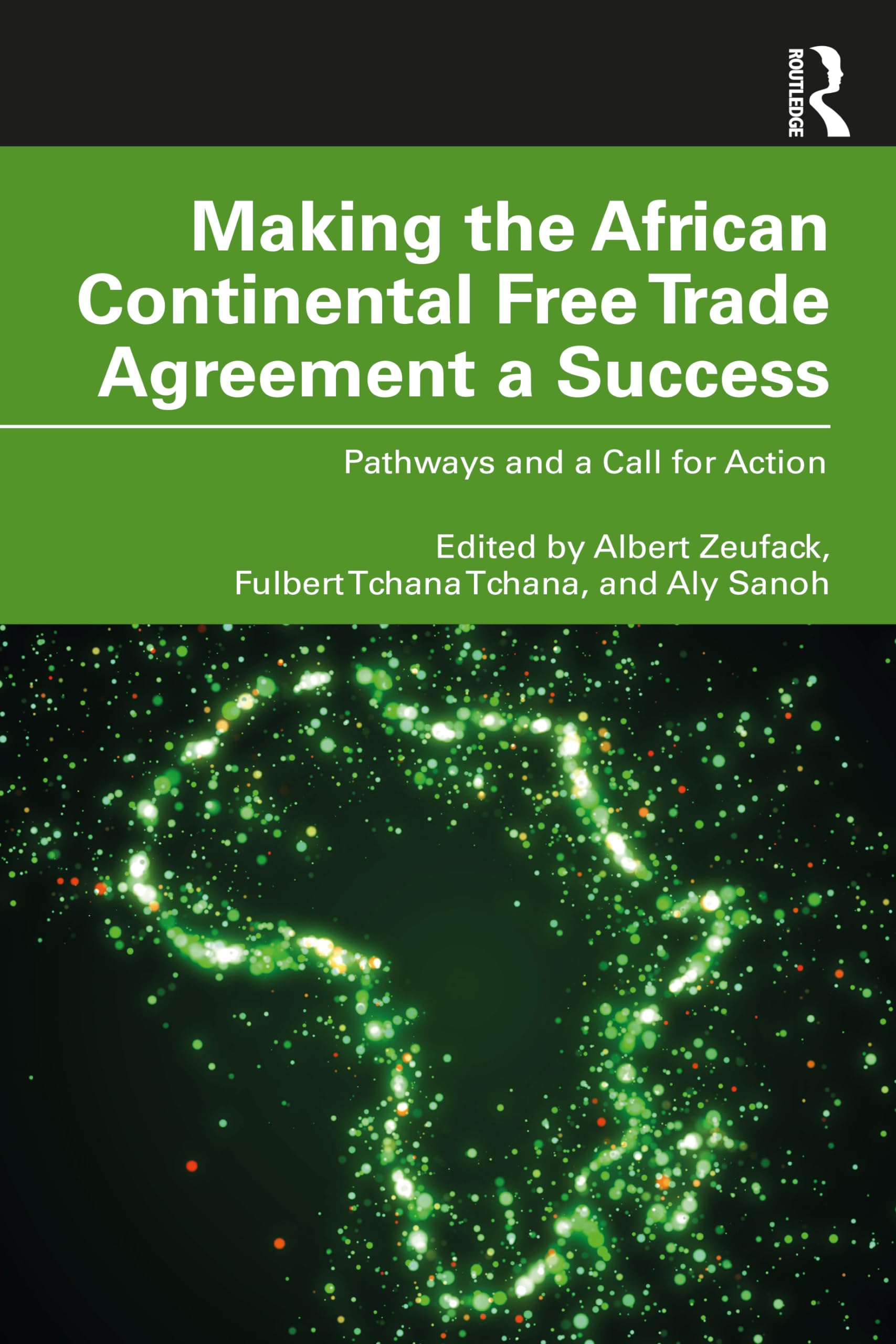 Making the African Continental Free Trade Agreement a Success Law