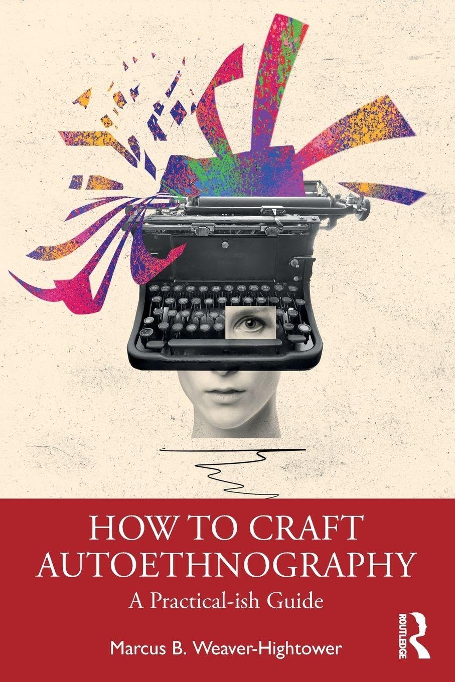 Product Image: How to Craft Autoethnography