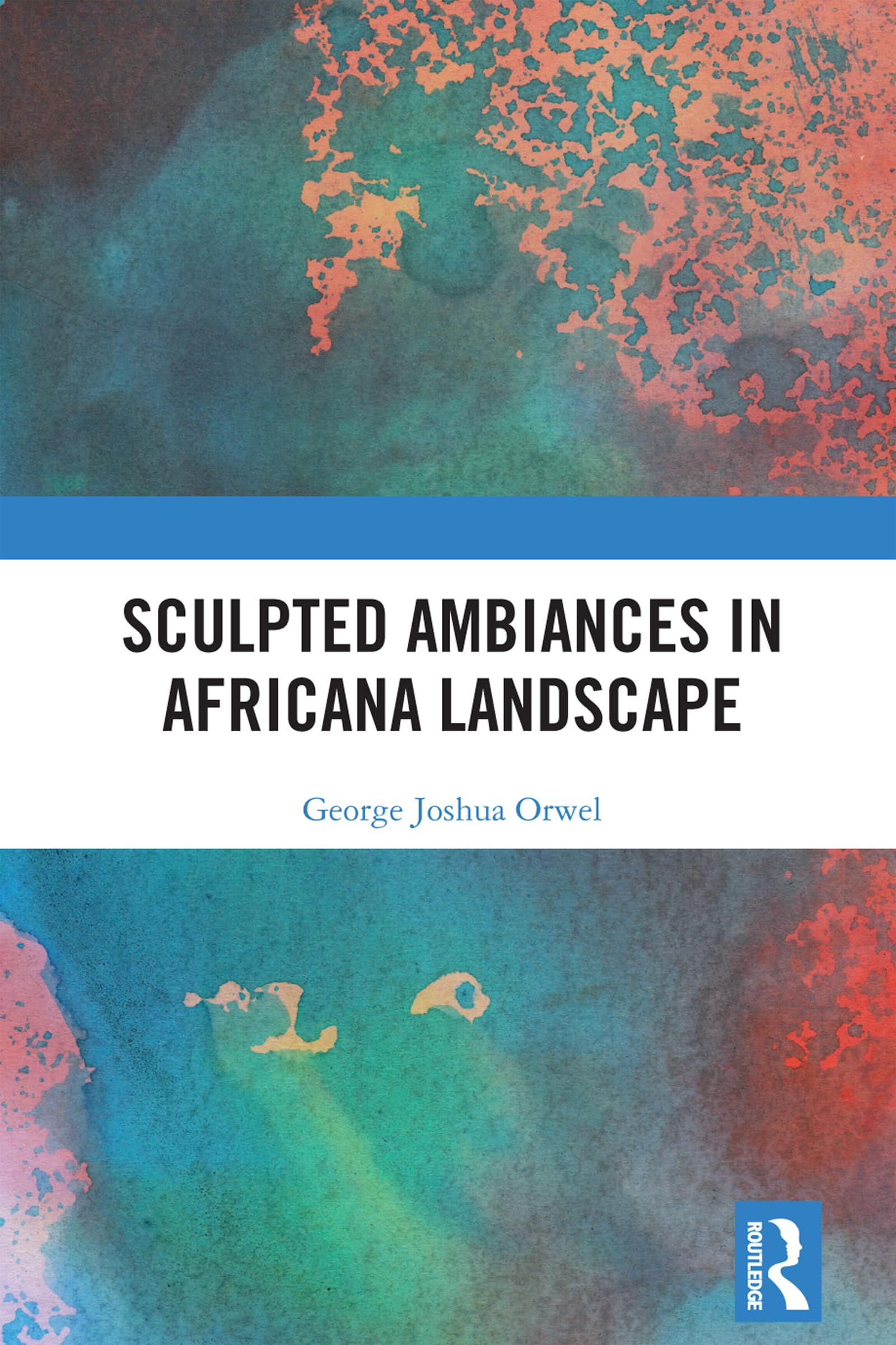 Sculpted Ambiances in Africana Landscape Social Sciences