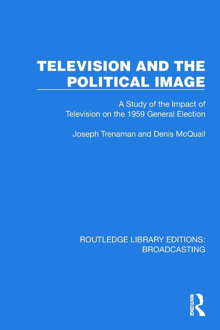 Television and the Political Image Media & Communication