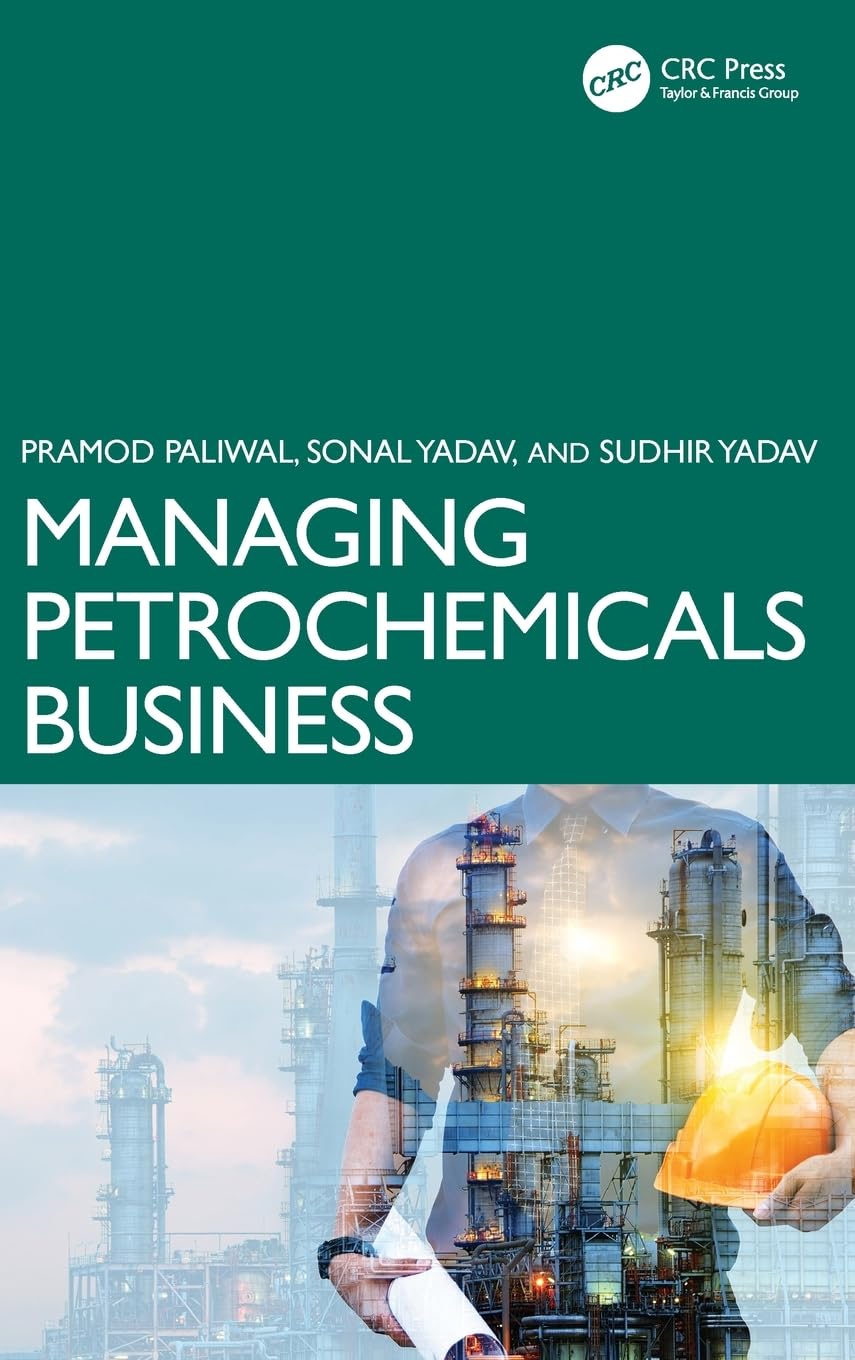 Managing Petrochemicals Business Business, Finance & Career
