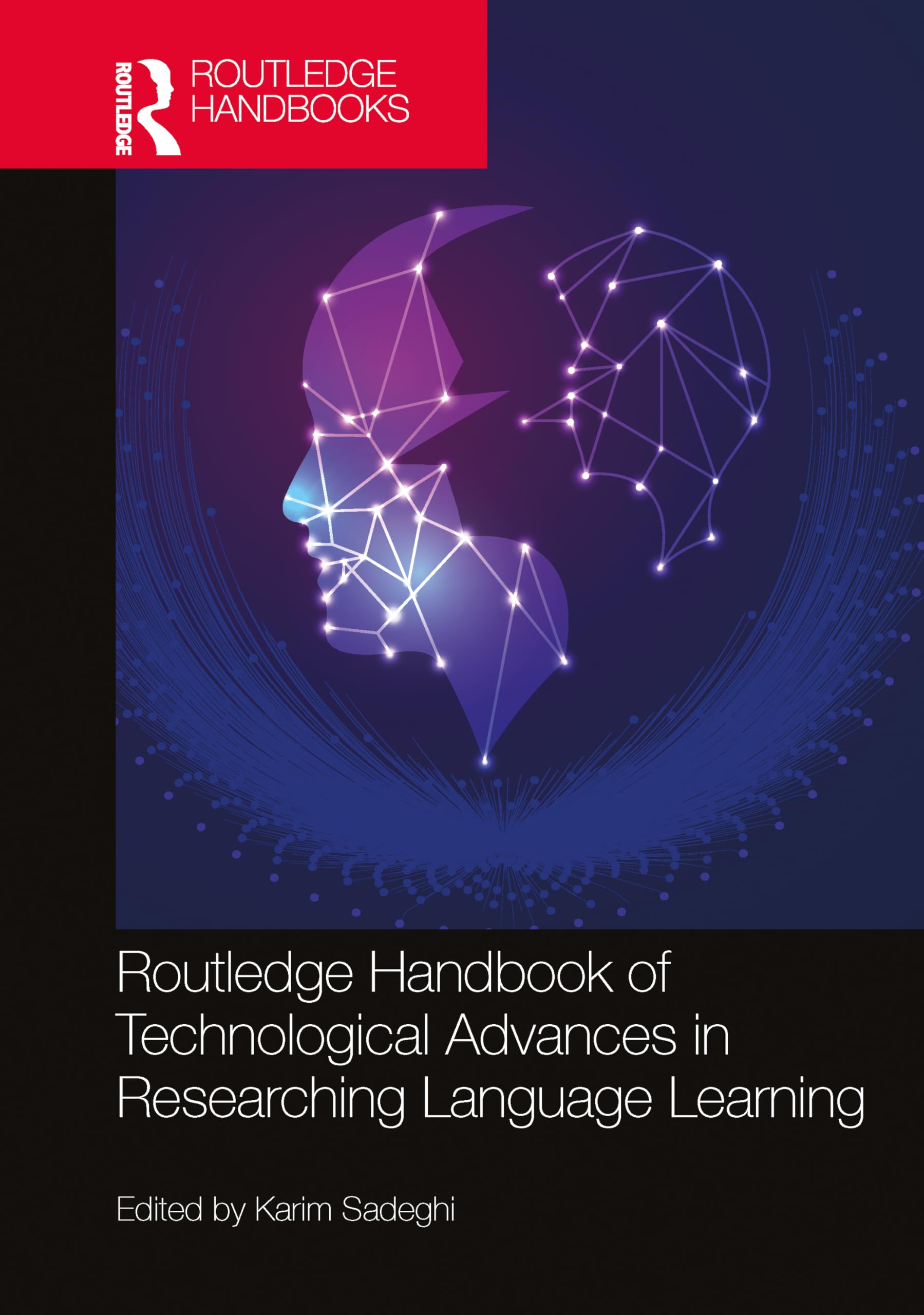 Routledge Handbook of Technological Advances in Researching Language Learning Social Sciences