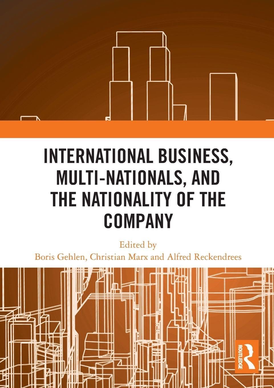 International Business, Multi-Nationals, and the Nationality of the Company Business, Finance & Career