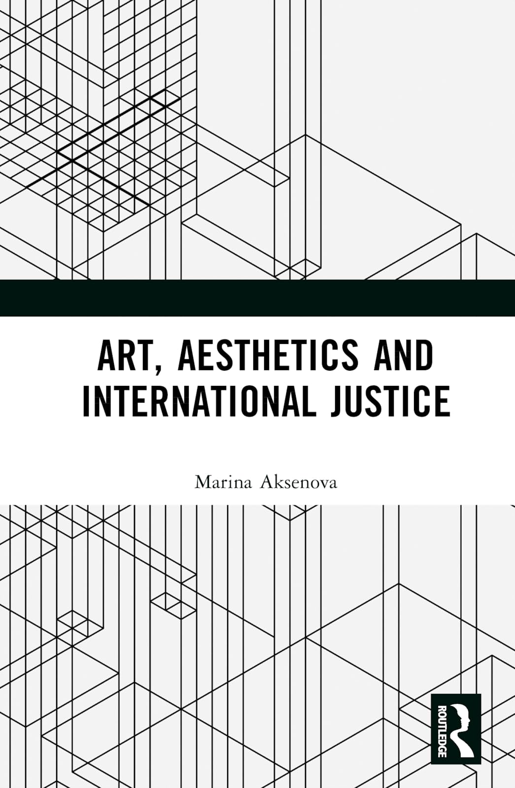 Art, Aesthetics and International Justice Law