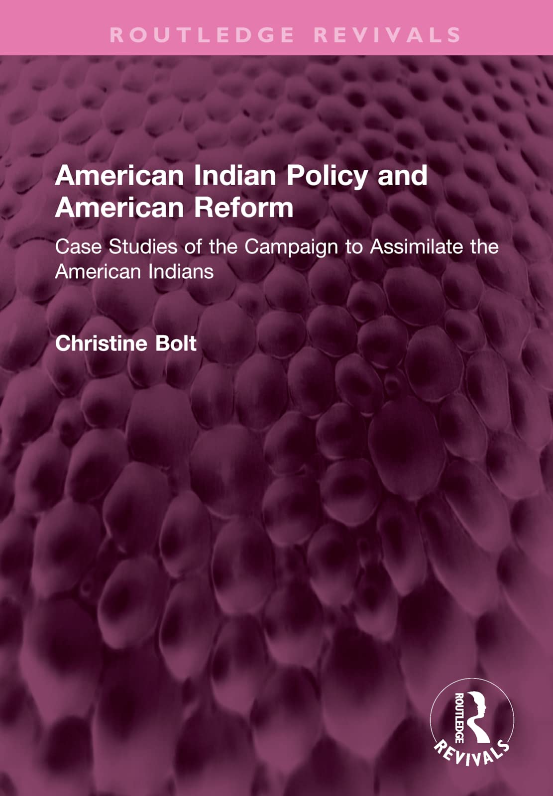 American Indian Policy and American Reform Politics & History