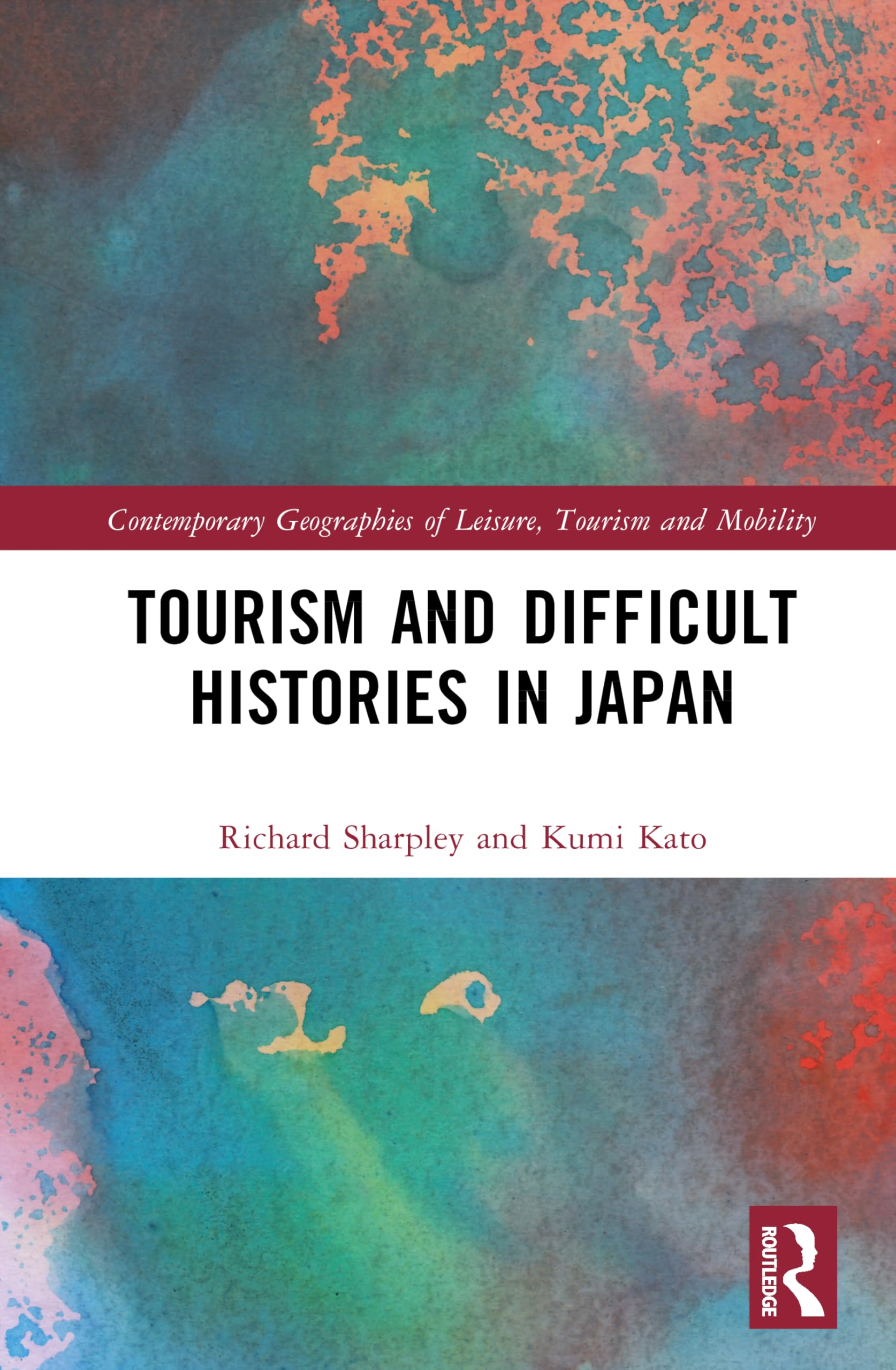 Tourism and Difficult Histories in Japan (Contemporary Geographies of Leisure, Tourism and Mobility) Business, Finance & Career