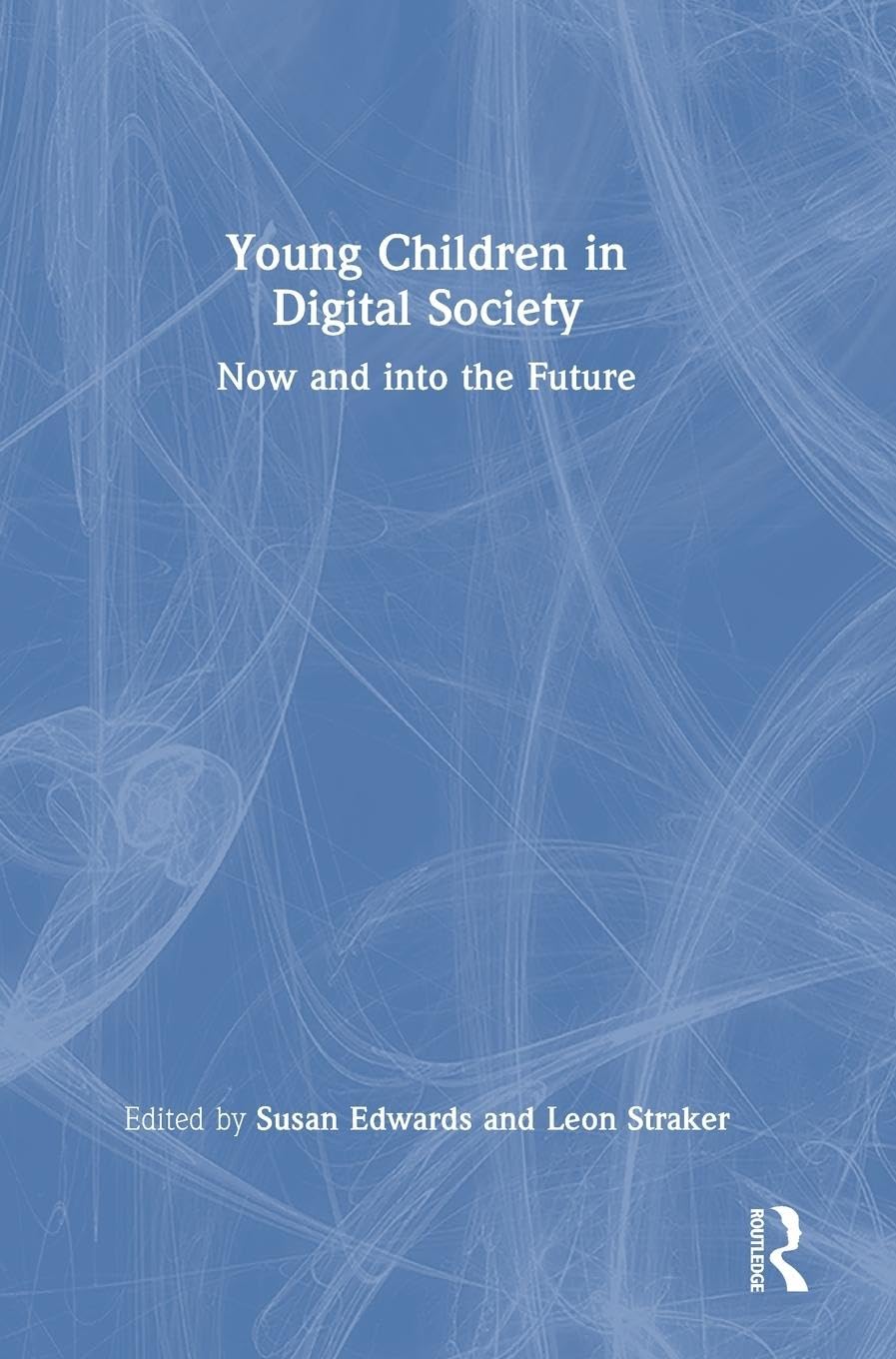 Young Children in Digital Society Education & Training