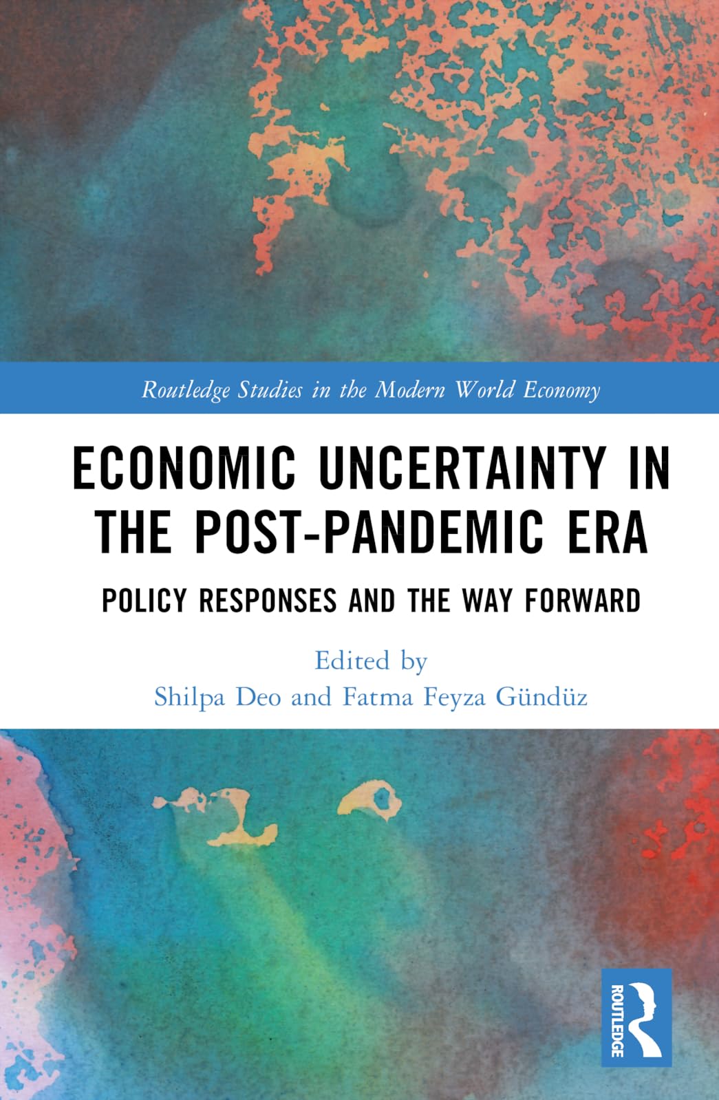 Economic Uncertainty in the Post-Pandemic Era Social Sciences
