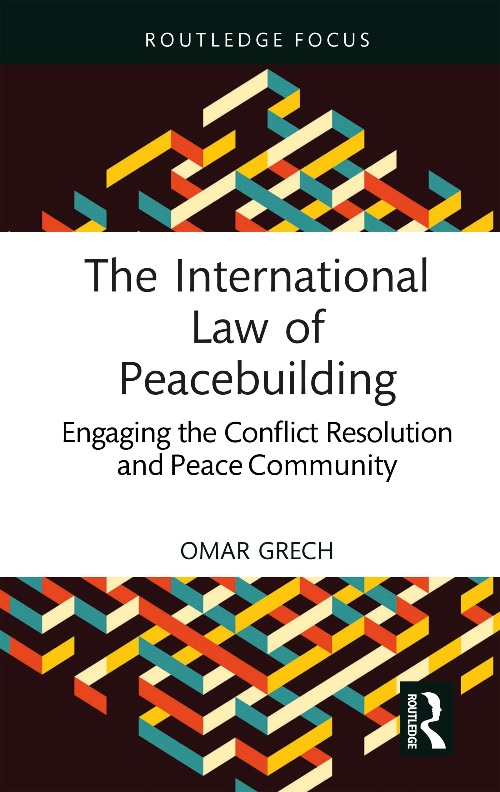 The International Law of Peacebuilding Law