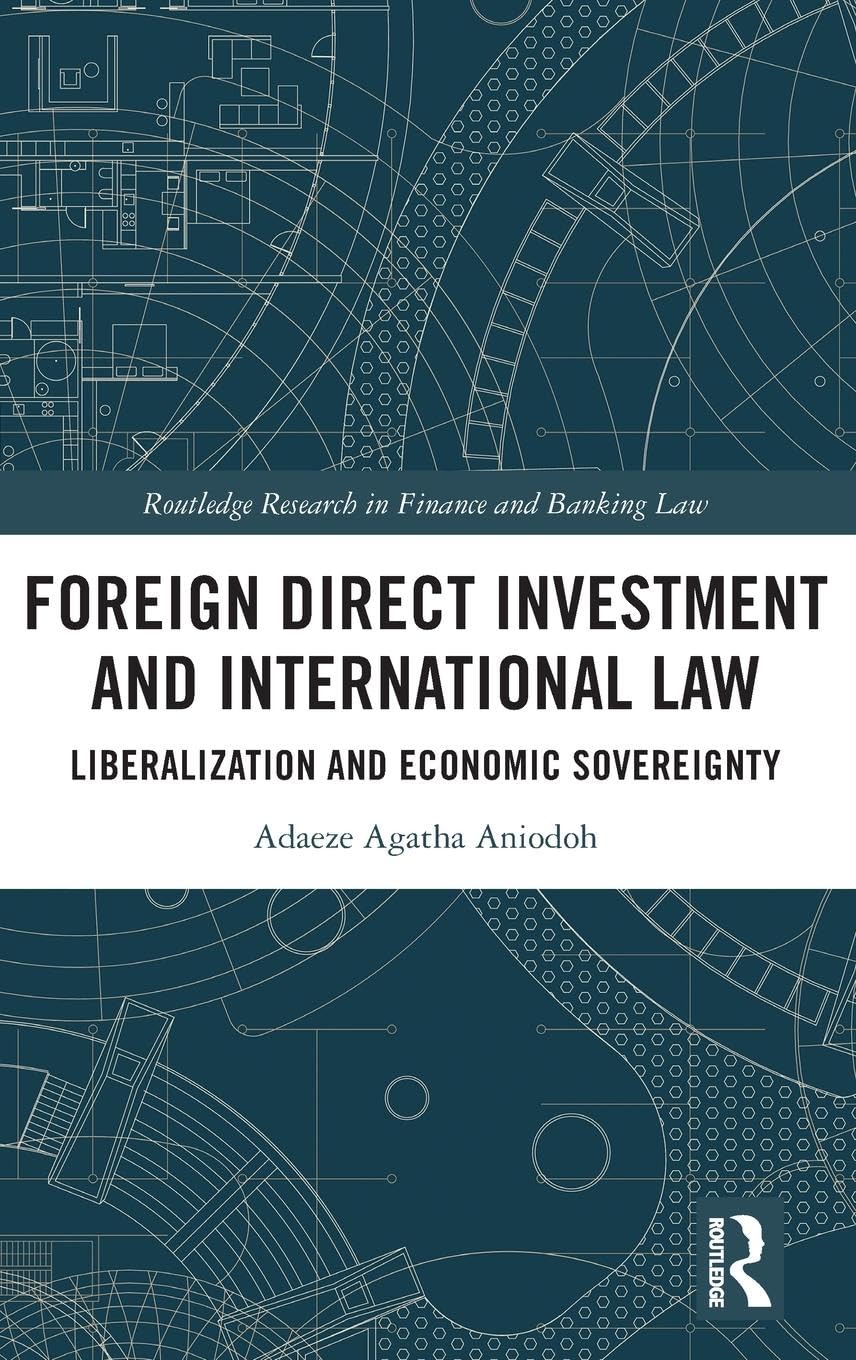 Foreign Direct Investment and International Law Law