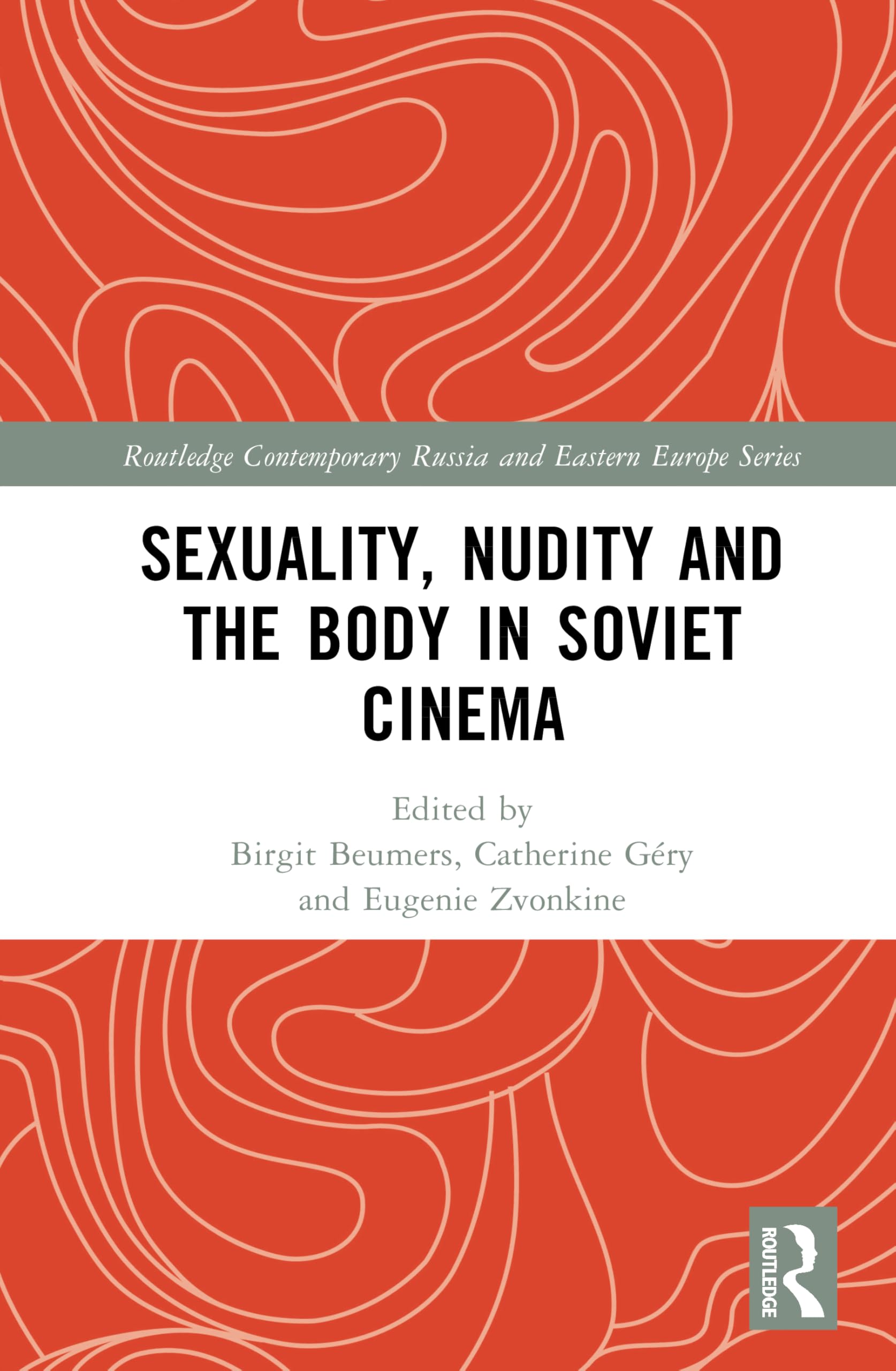Sexuality, Nudity and the Body in Soviet Cinema Law