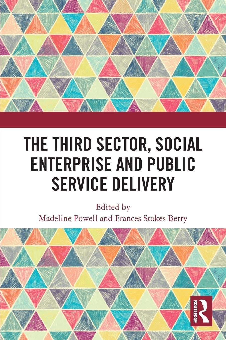 The Third Sector, Social Enterprise and Public Service Delivery Business, Finance & Career