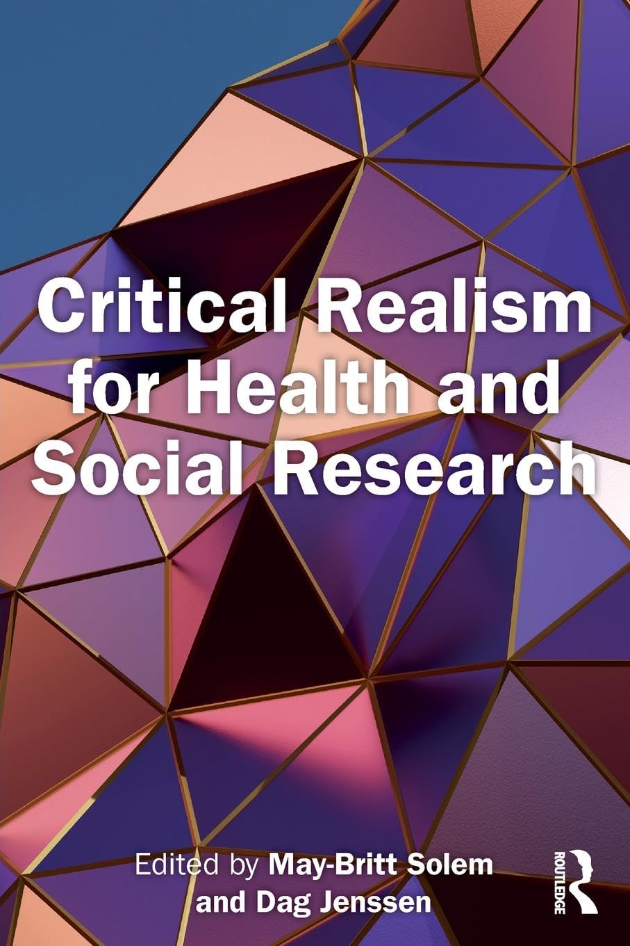 Critical Realism for Health and Social Research Medicine