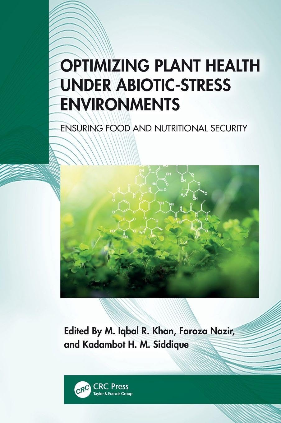 Optimizing Plant Health under Abiotic-Stress Environments Business, Finance & Career