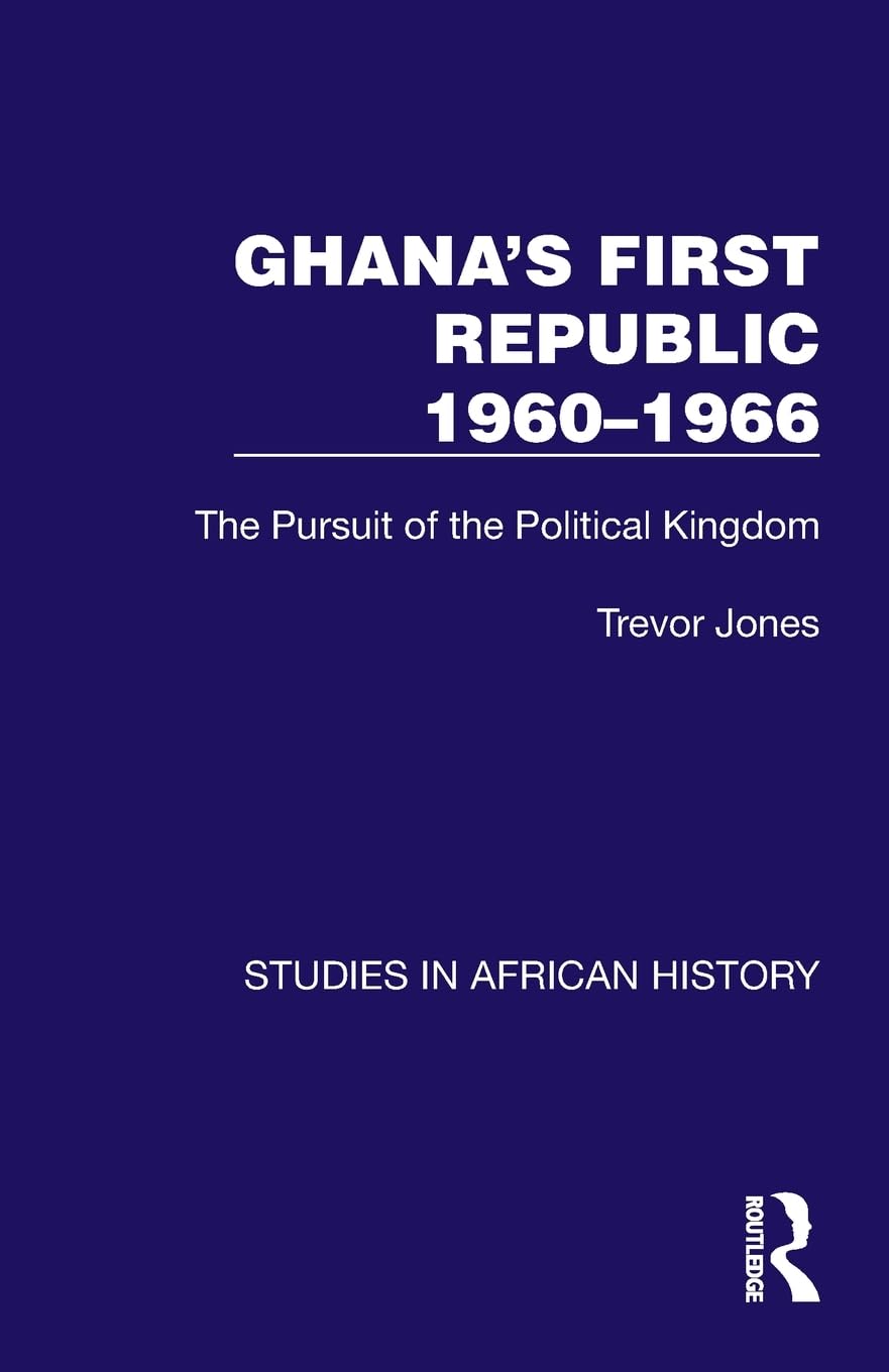 Ghana's First Republic 1960-1966 Law
