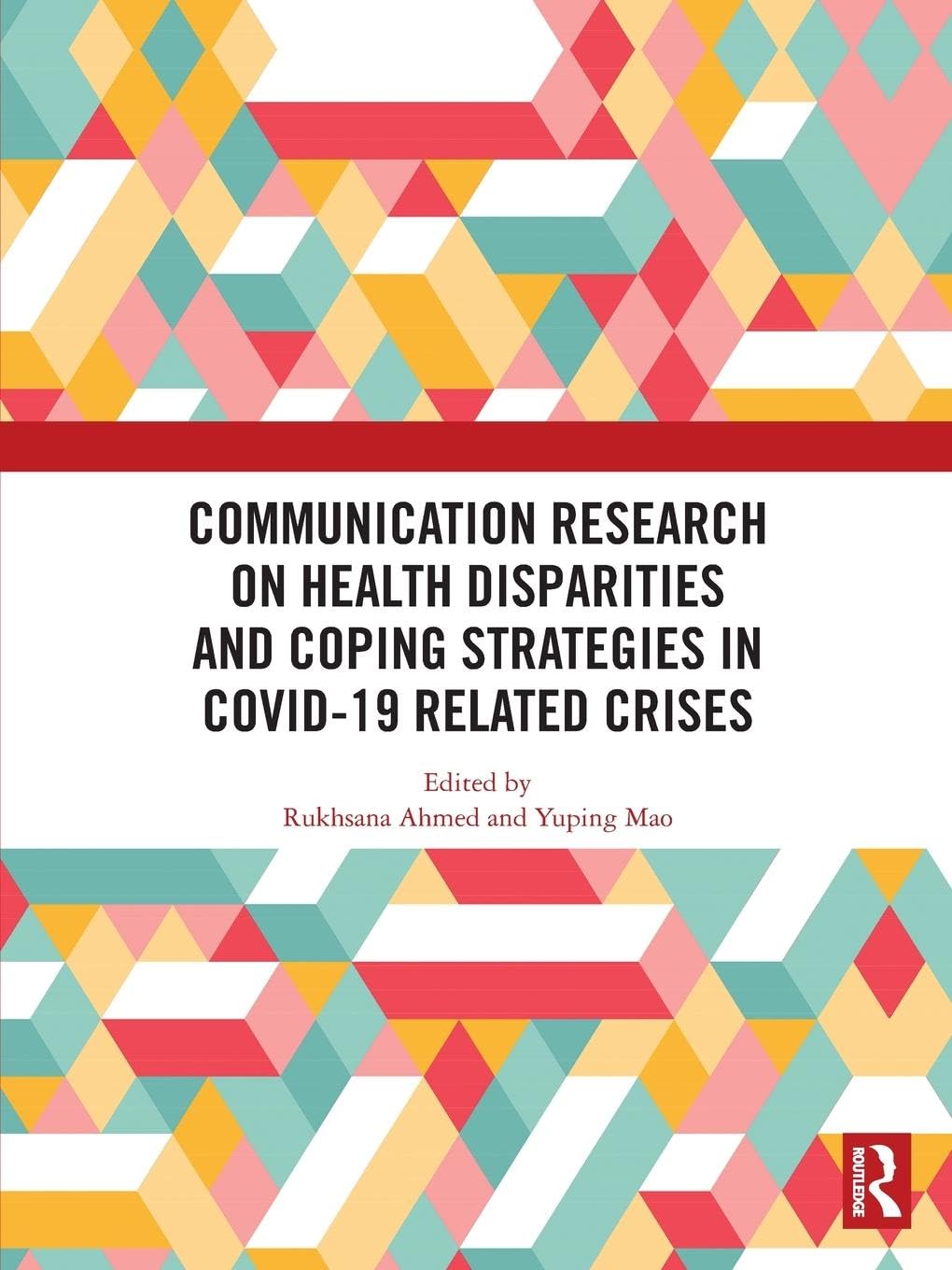 Communication Research on Health Disparities and Coping Strategies in COVID-19 Related Crises Media & Communication