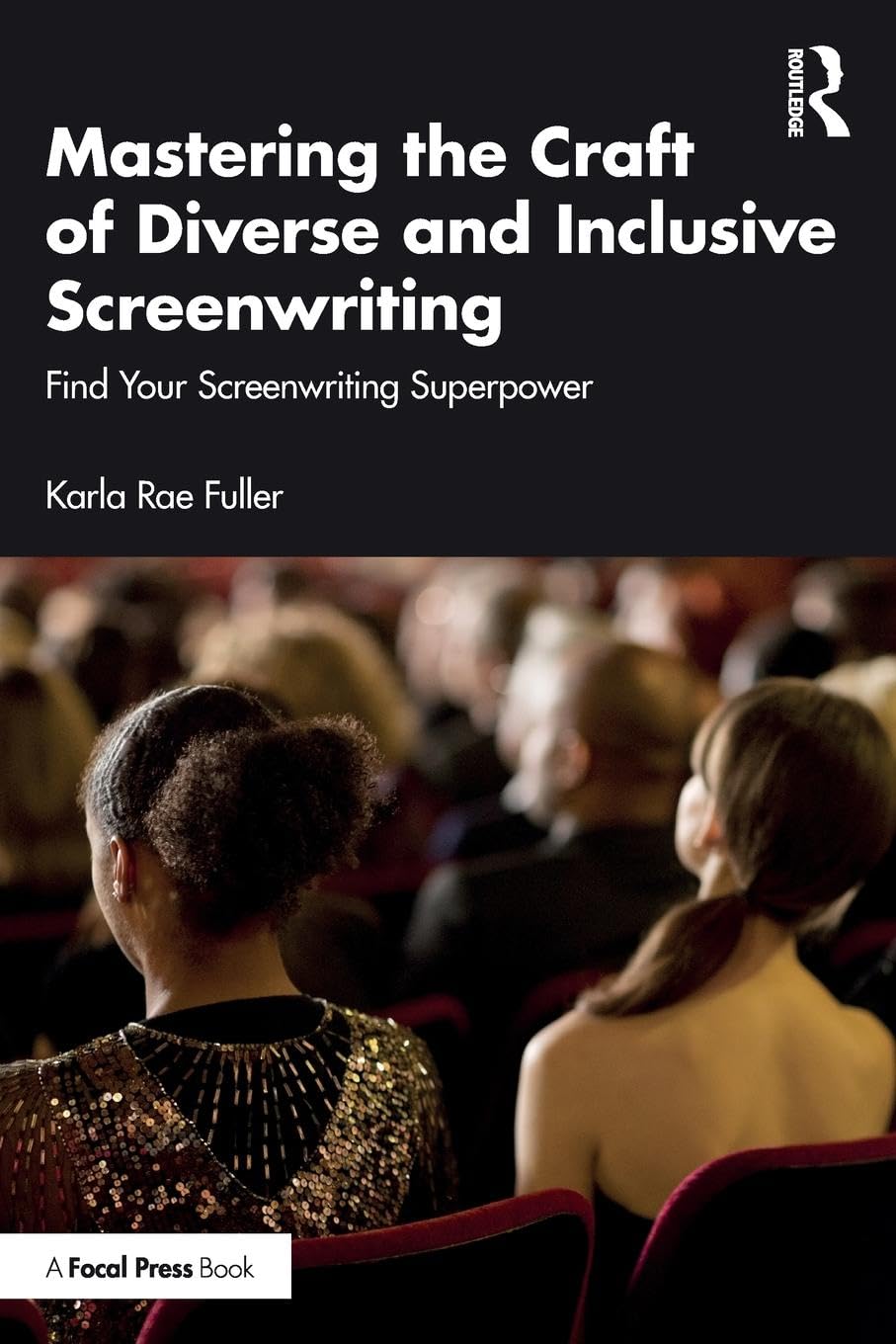 Mastering the Craft of Diverse and Inclusive Screenwriting Media & Communication