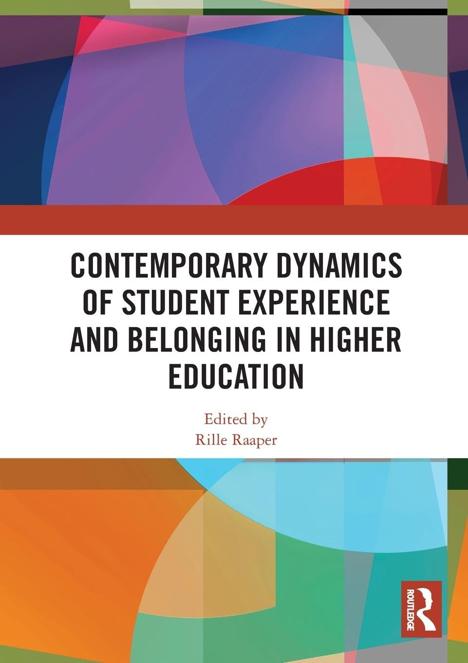 Contemporary Dynamics of Student Experience and Belonging in Higher Education Education & Training