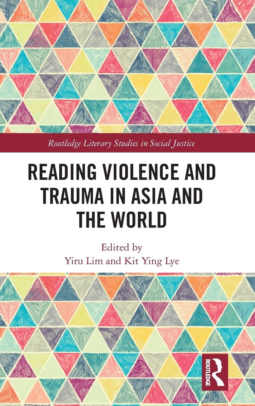 Reading Violence and Trauma in Asia and the World Medicine