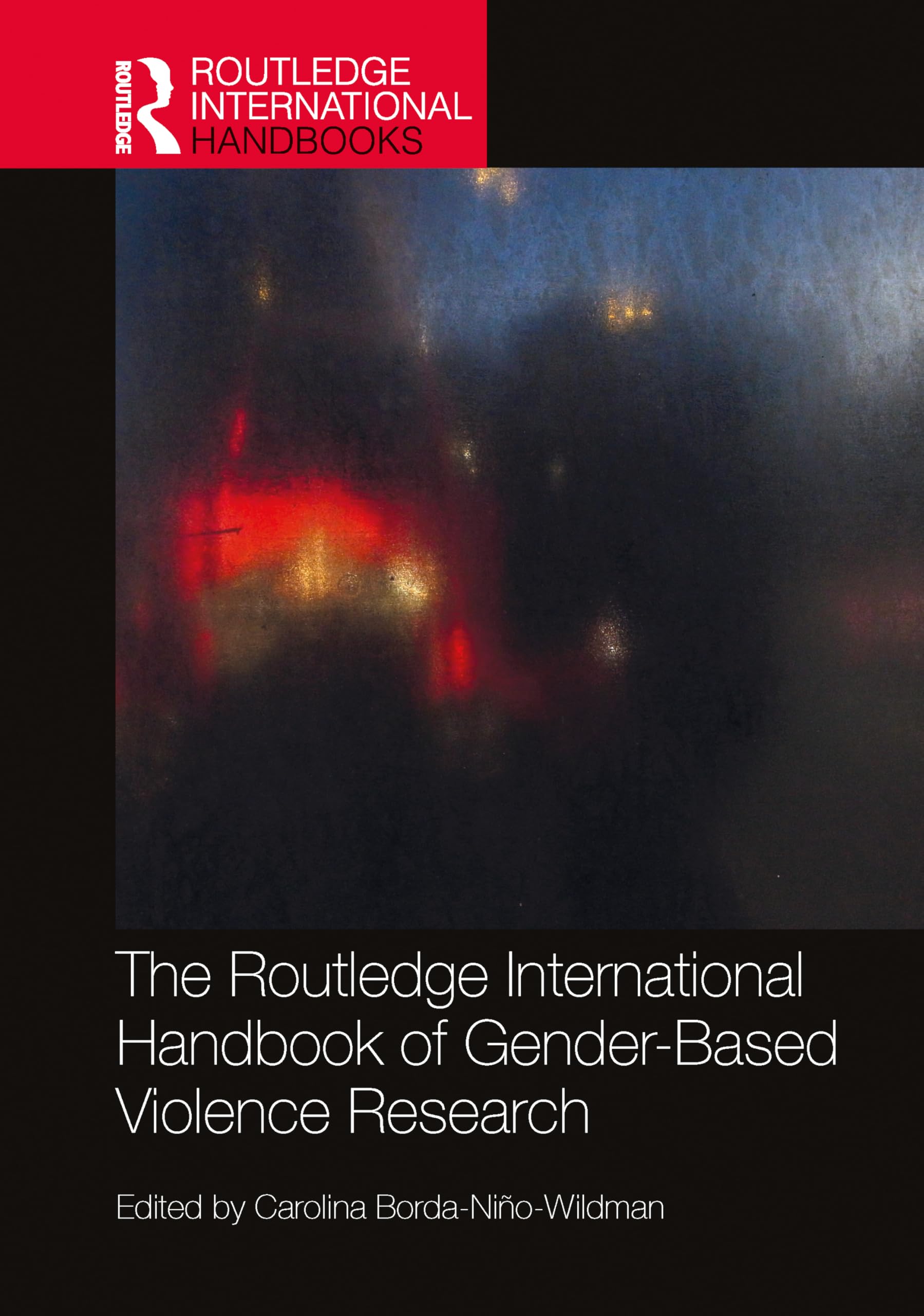 The Routledge International Handbook of Gender-Based Violence Research Medicine