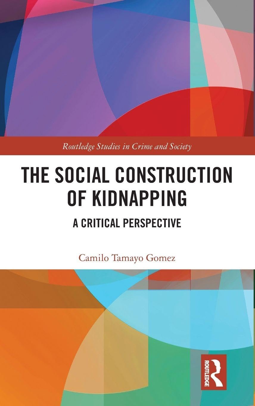 The Social Construction of Kidnapping Law