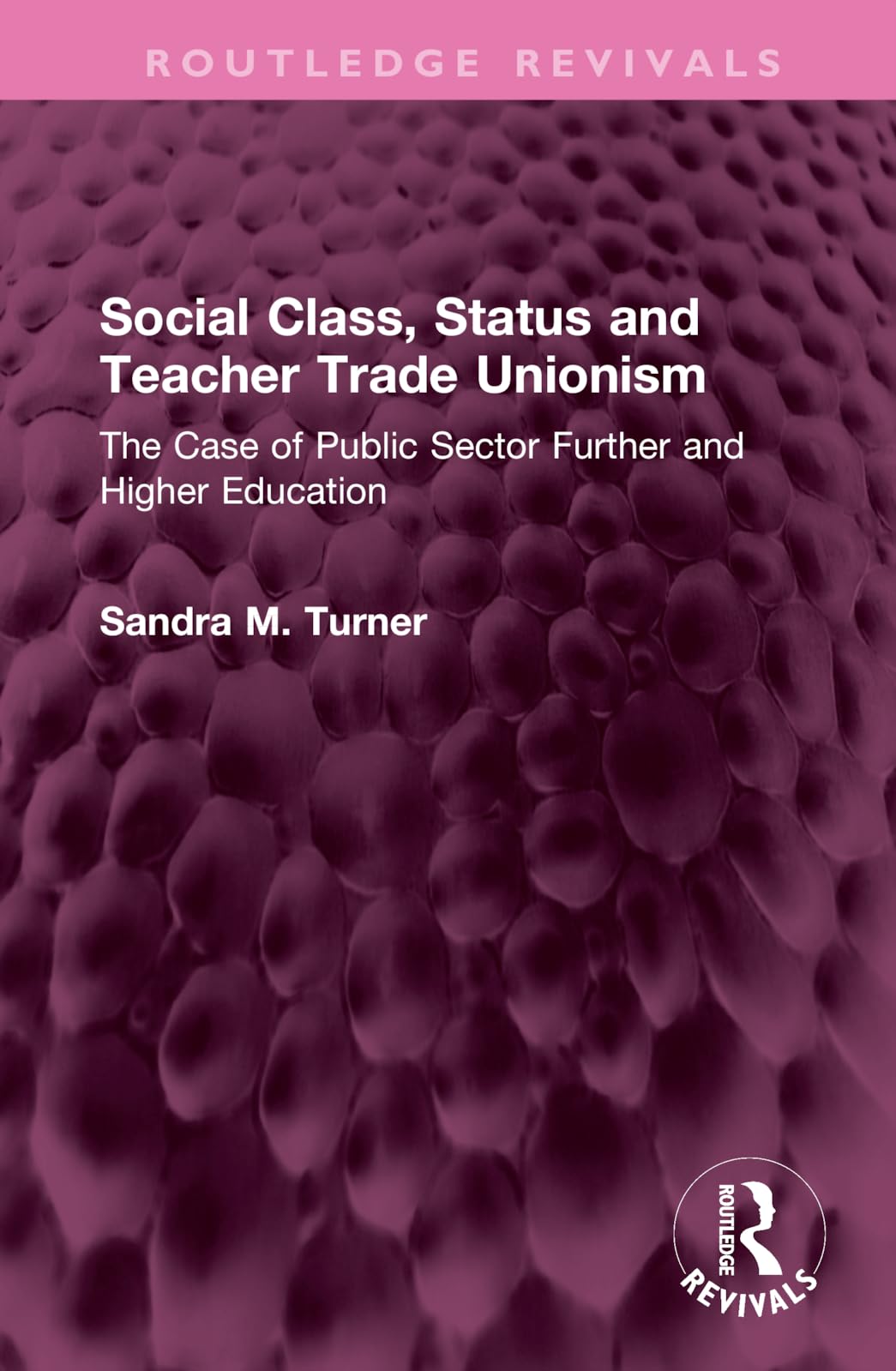 Social Class, Status and Teacher Trade Unionism Social Sciences