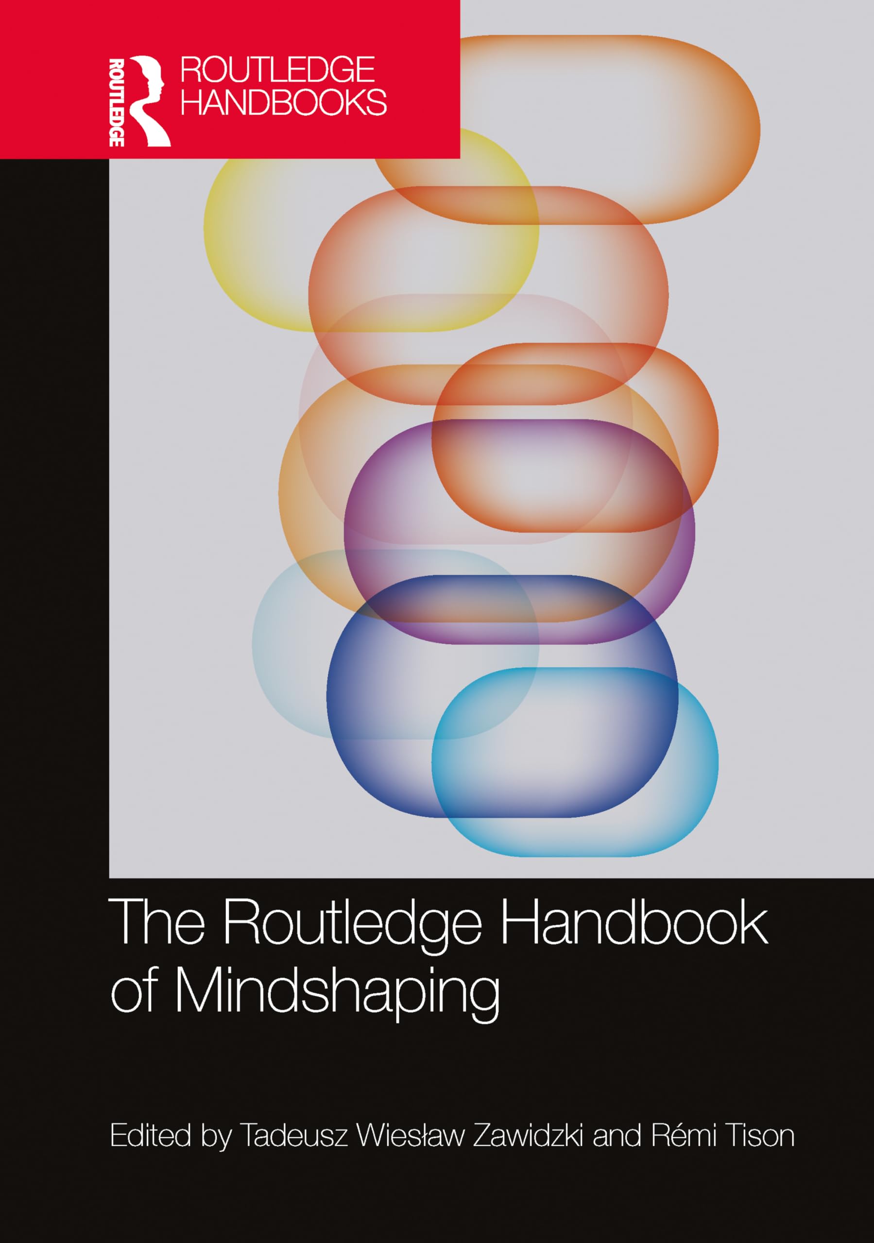 The Routledge Handbook of Mindshaping Philosophy