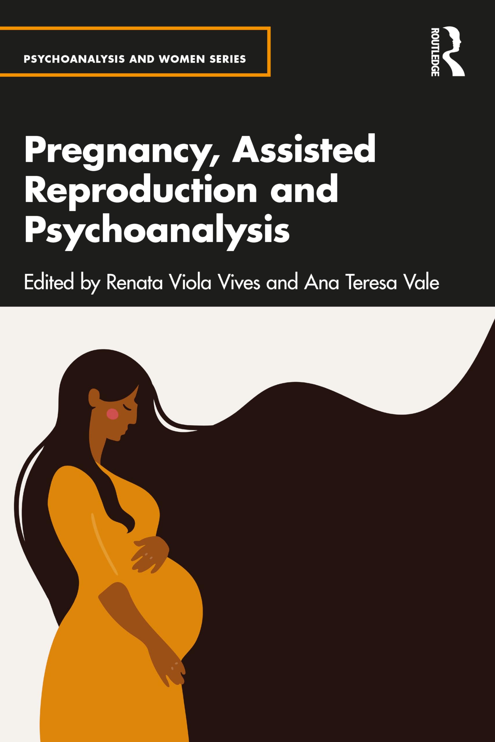 Pregnancy, Assisted Reproduction, and Psychoanalysis Medicine
