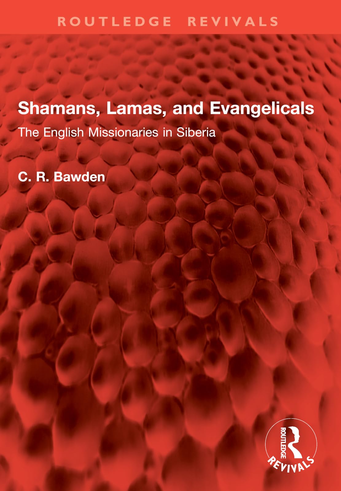 Shamans, Lamas, and Evangelicals Politics & History