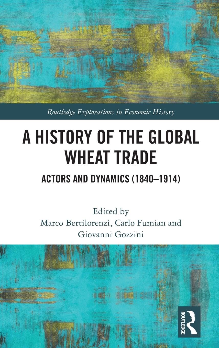 A History of the Global Wheat Trade Law