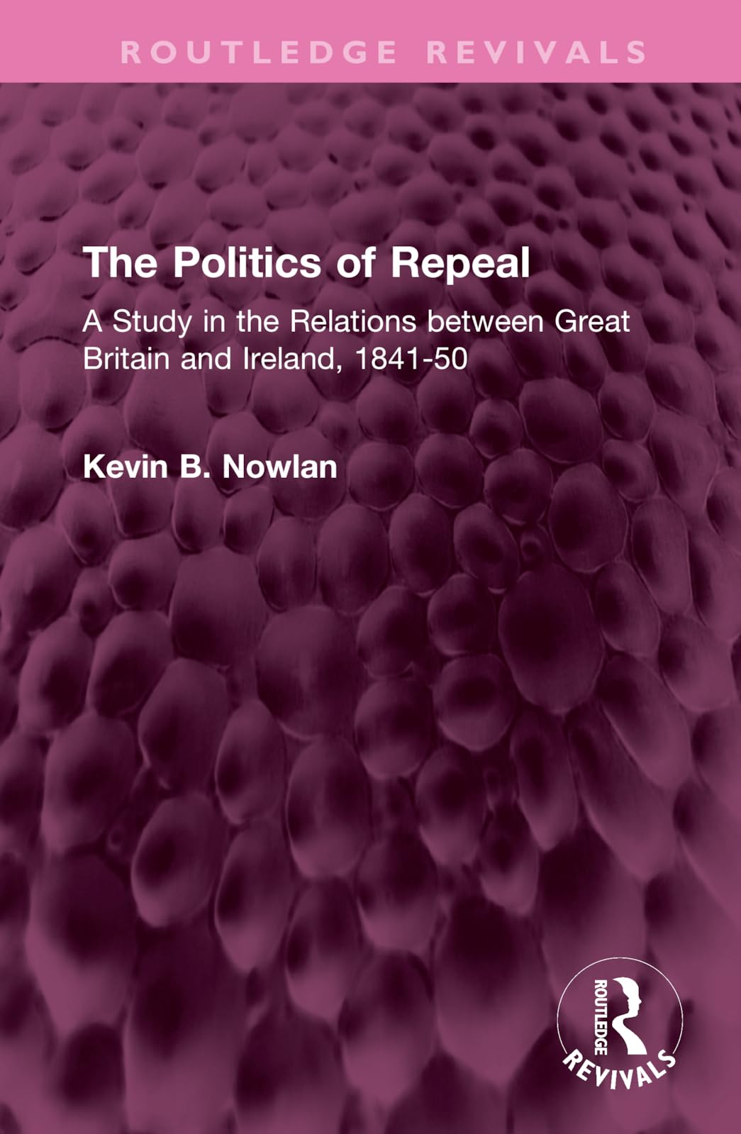 The Politics of Repeal Politics & History