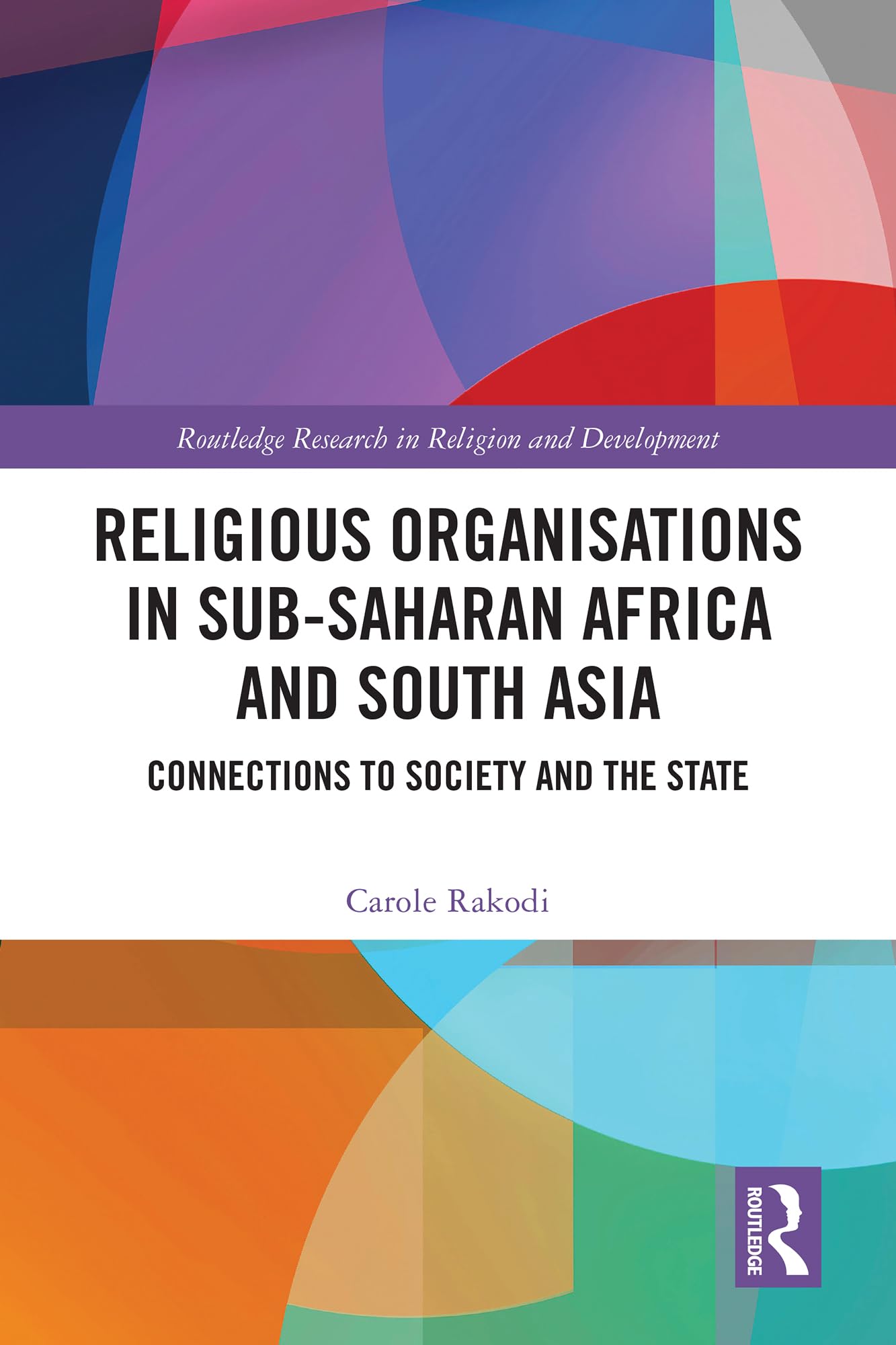 Religious Organisations in Sub-Saharan Africa and South Asia Religion & Esotericism