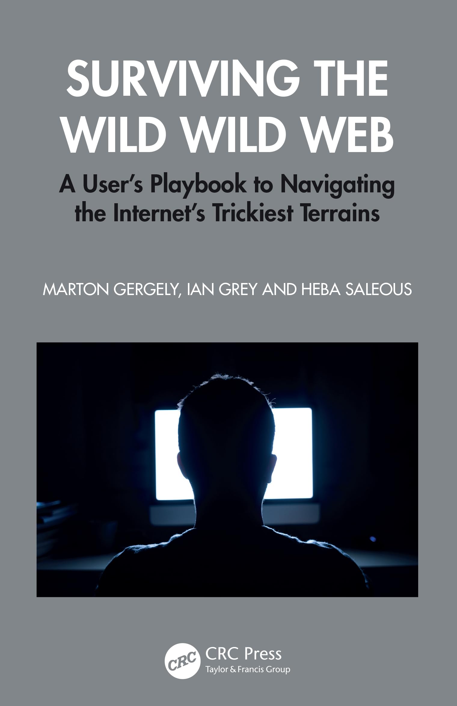 Surviving the Wild Wild Web Politics & Society Books